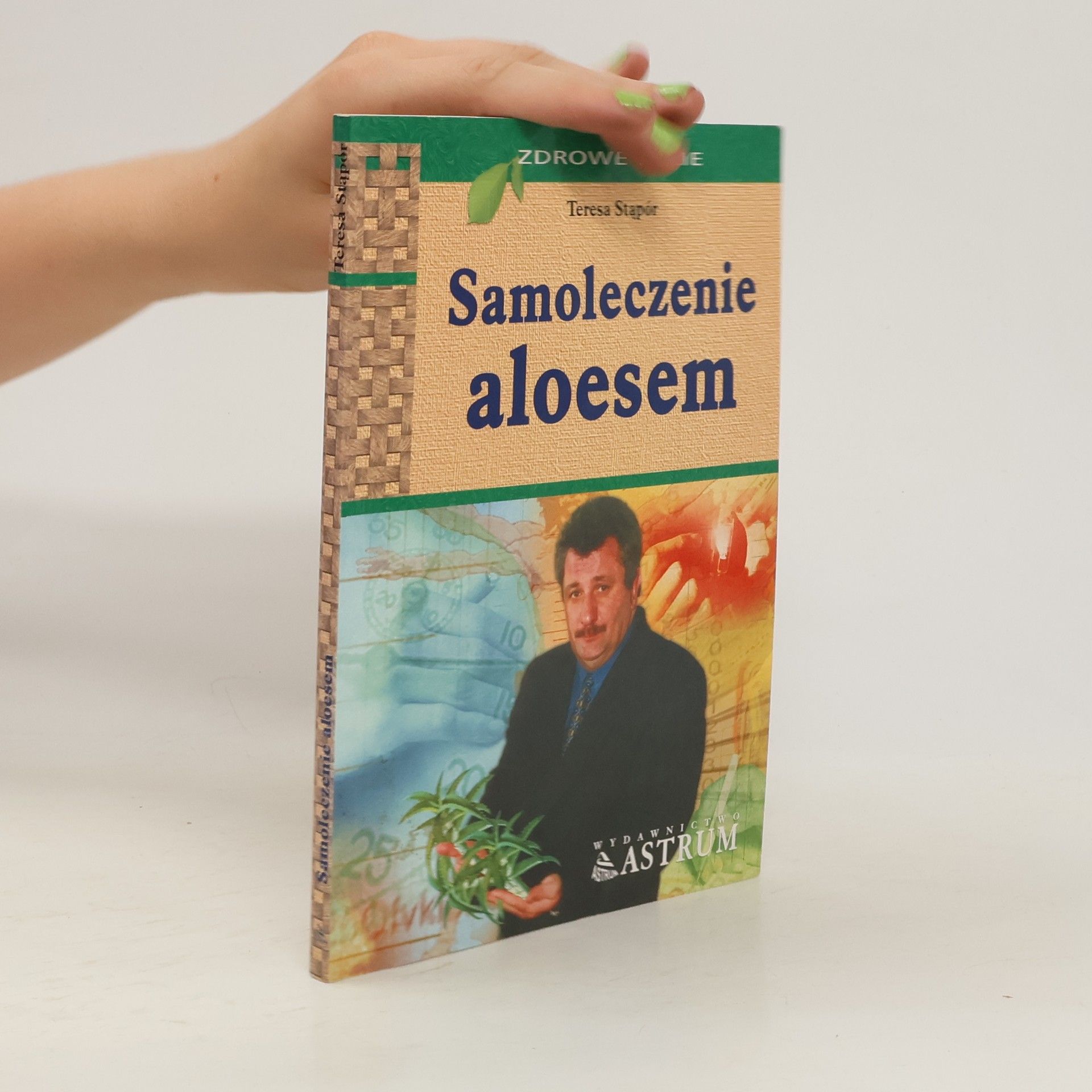 Teresa Stąpór Samoleczenie aloesem