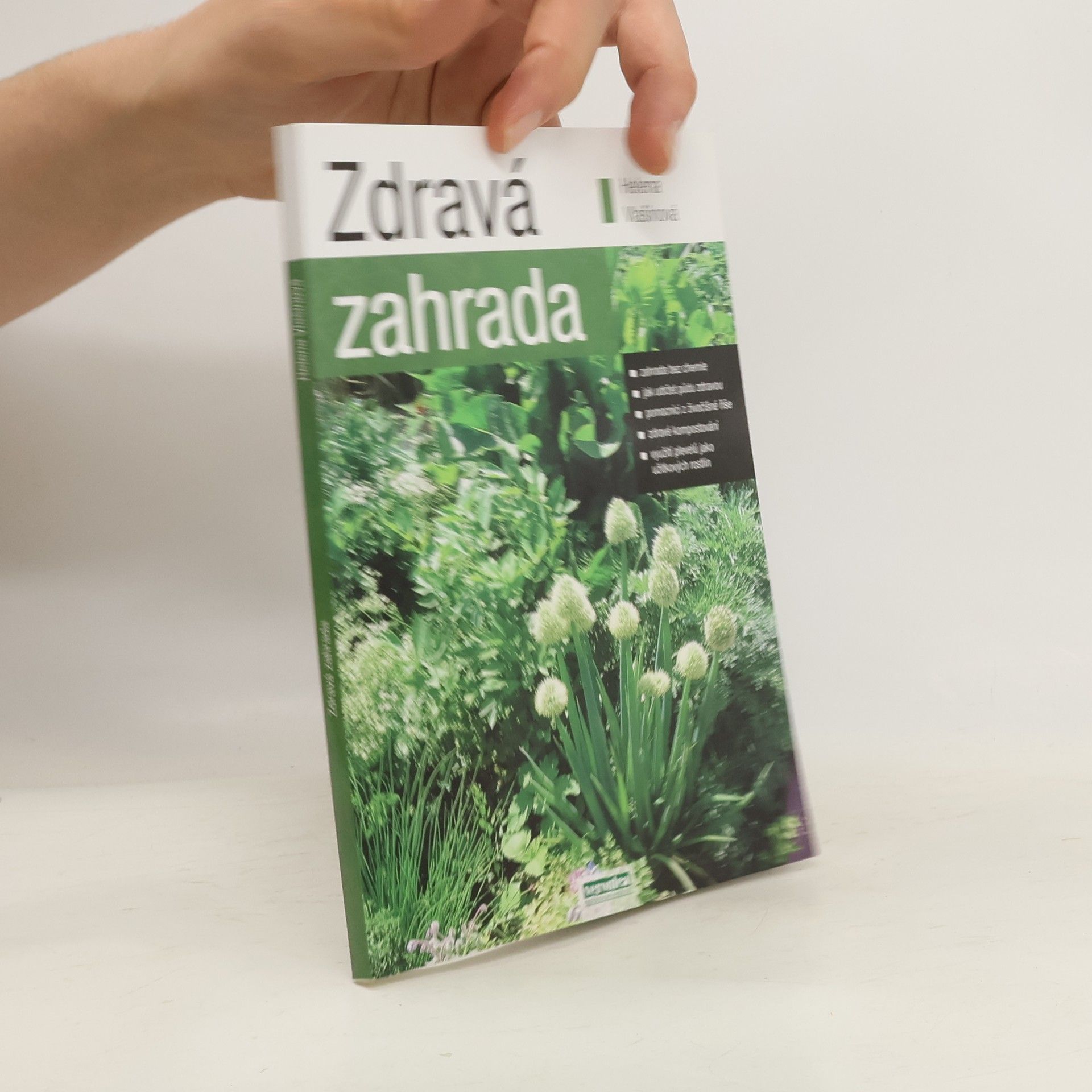 Helena Vlašínová Zdravá zahrada