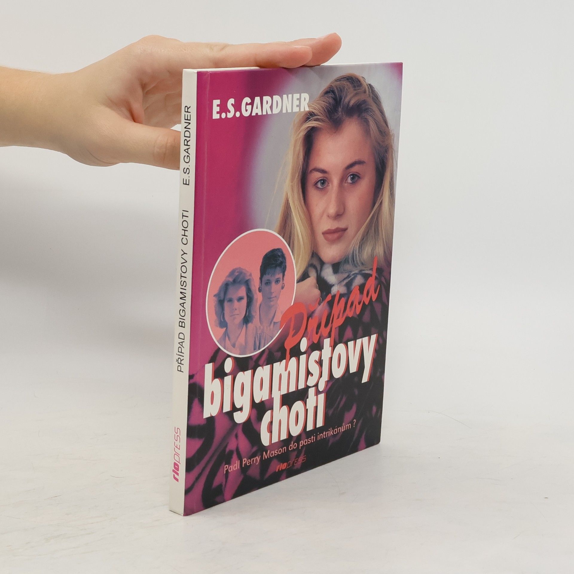 Erle Stanley Gardner Případ bigamistovy choti