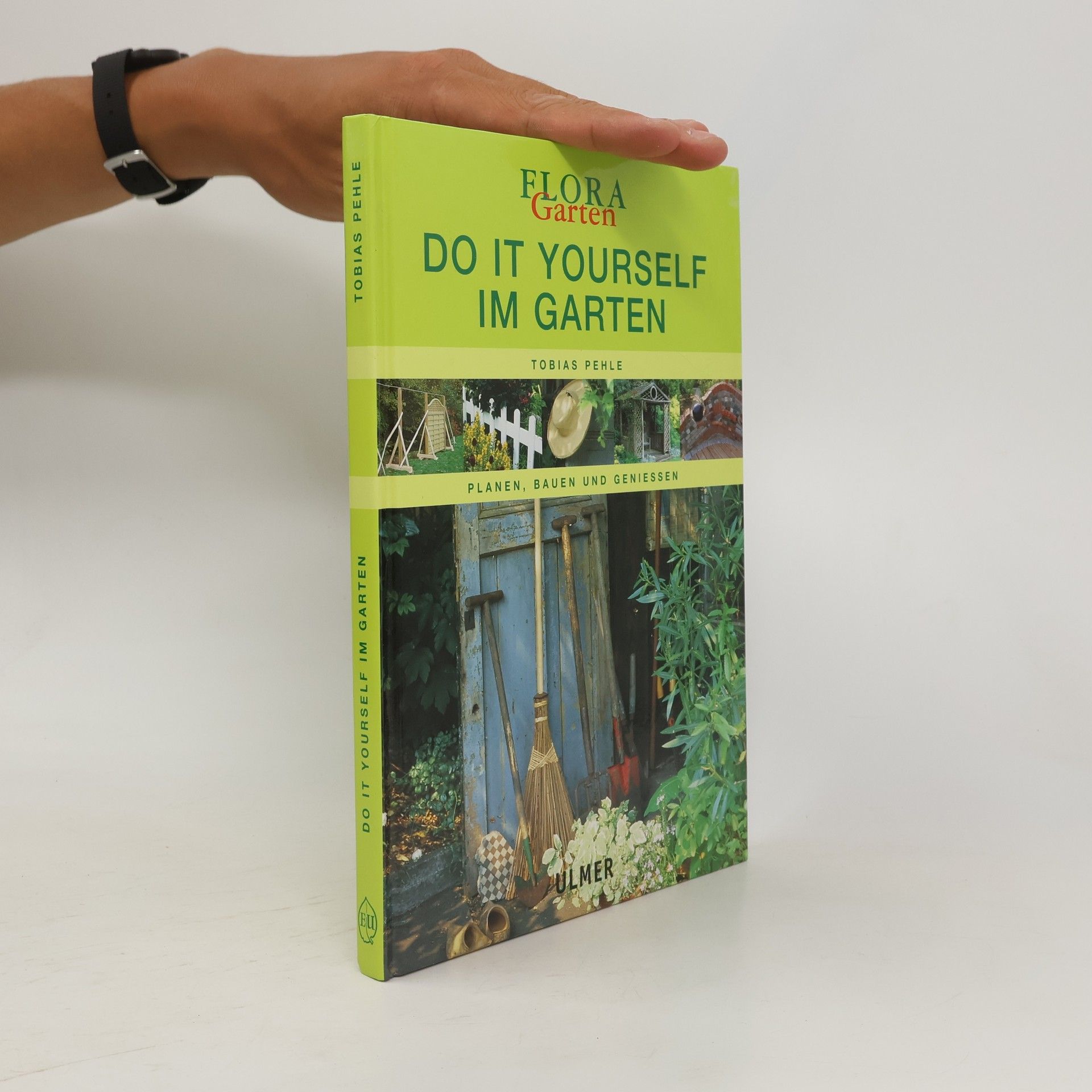 Pehle Tobias Do it yourself im Garten