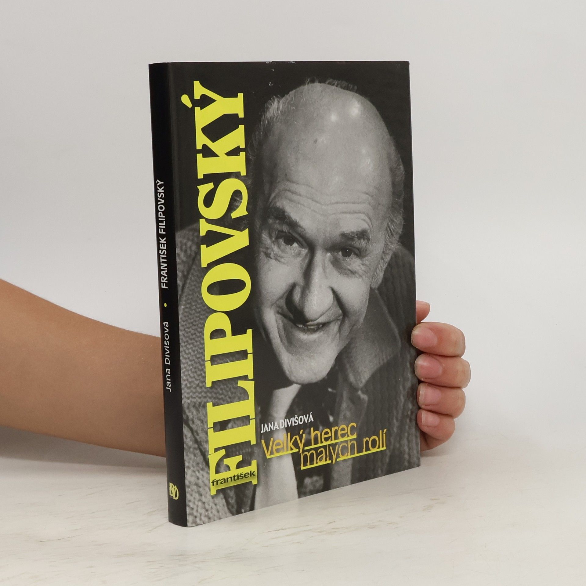 Peter M. Jolin František Filipovský. Velký herec malých rolí