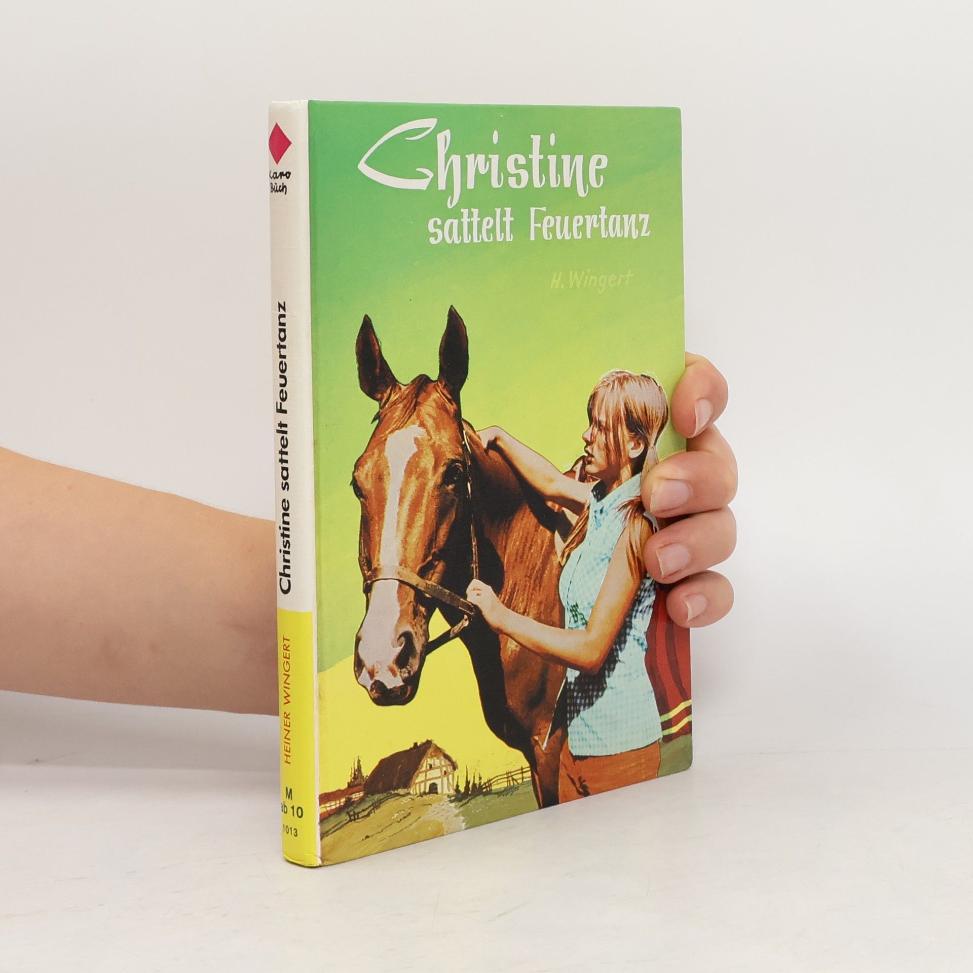 Heiner Wingert  Christine sattelt Feuertanz