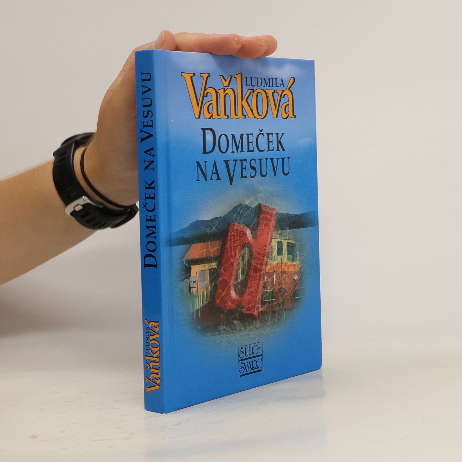 Vaňková Ludmila Domeček na Vesuvu
