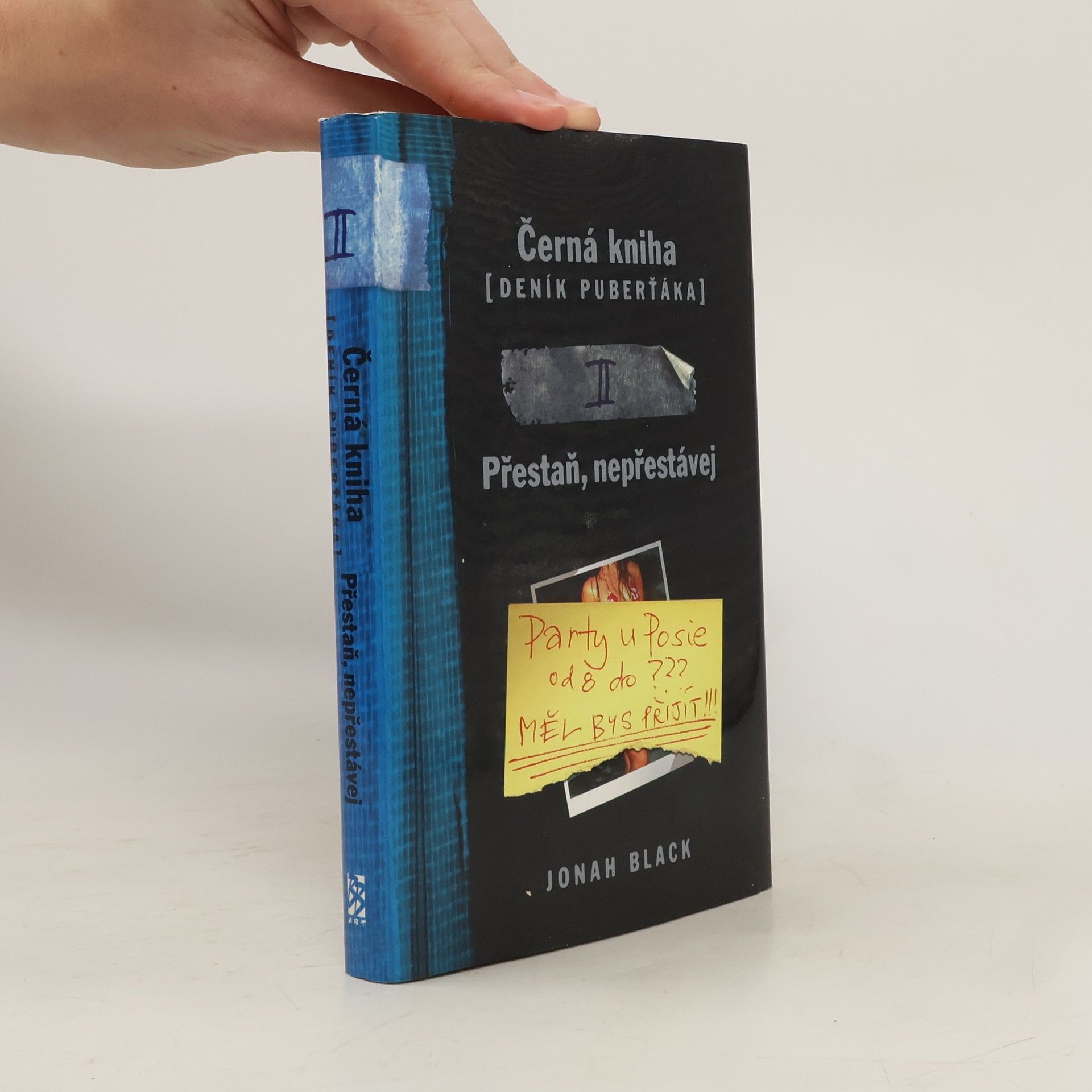 Jonah Black Přestaň, nepřestávej. Černá kniha (deník puberťáka). 2. díl