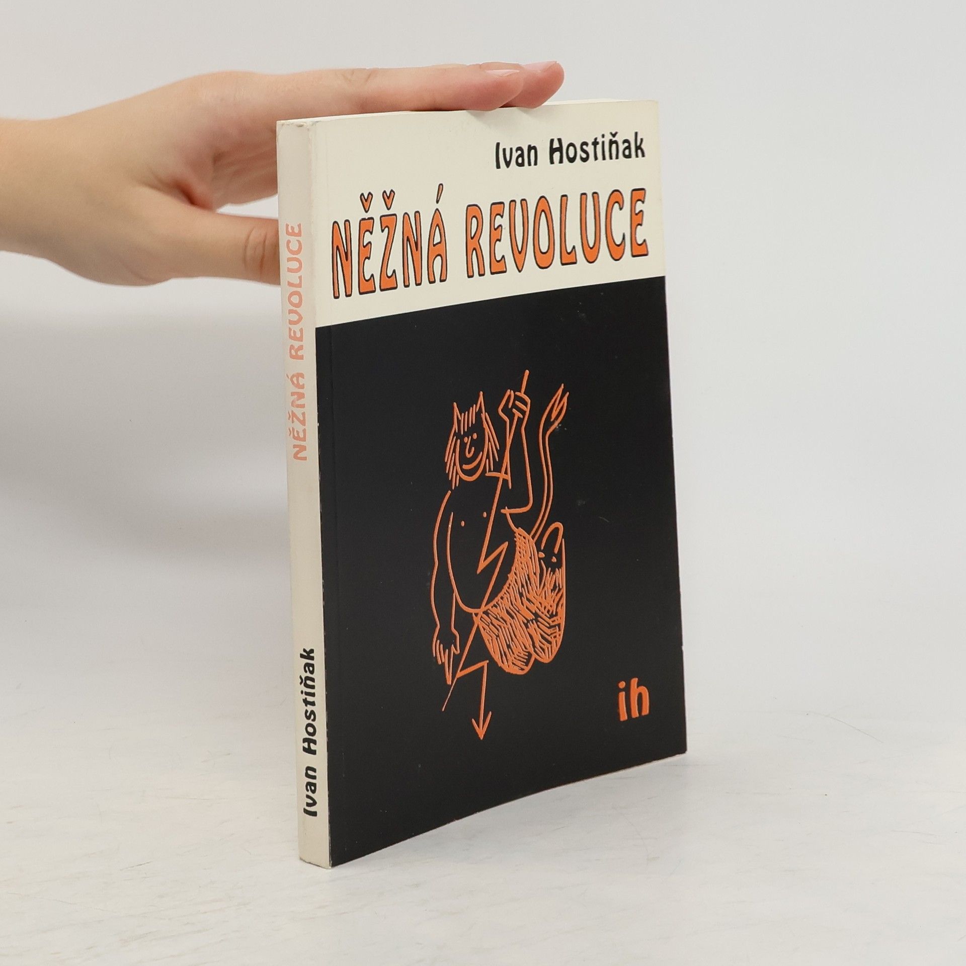 Ivan Hostiňak Něžná revoluce