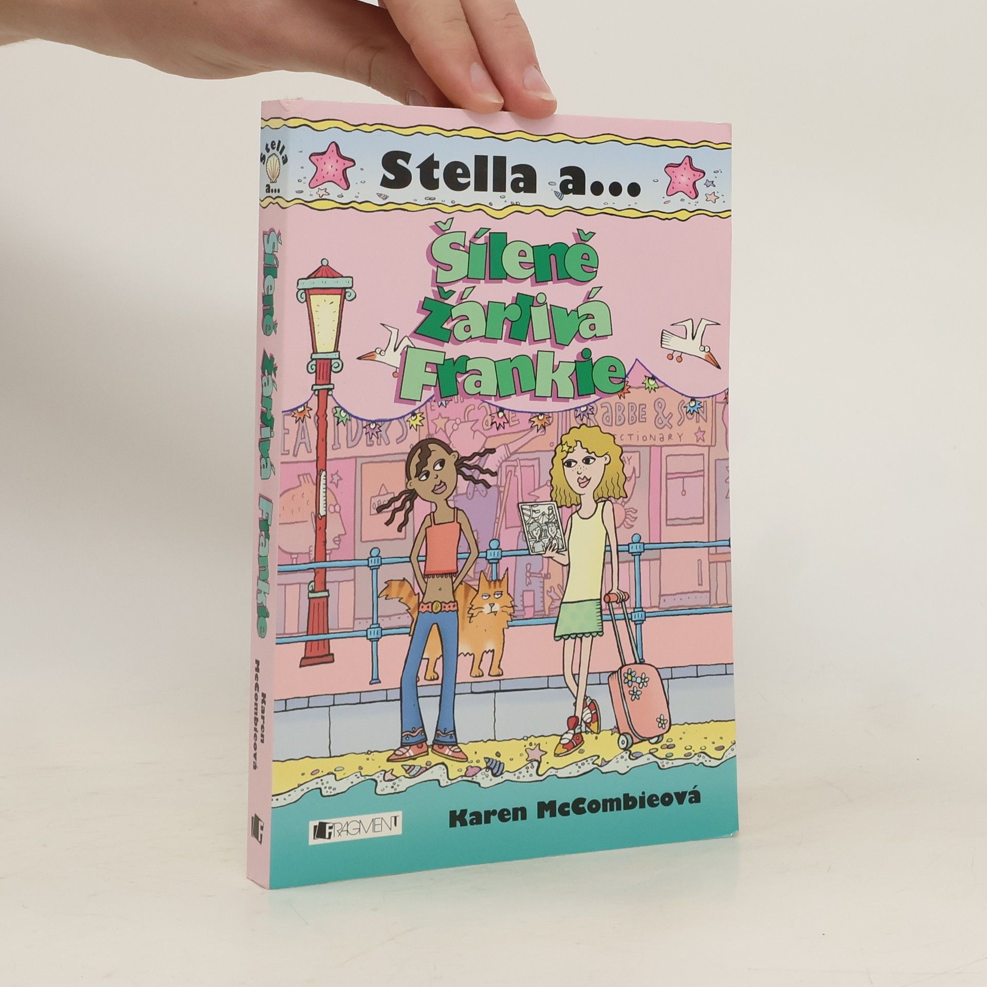 Karen McCombie Stella a... Šíleně žárlivá Frankie