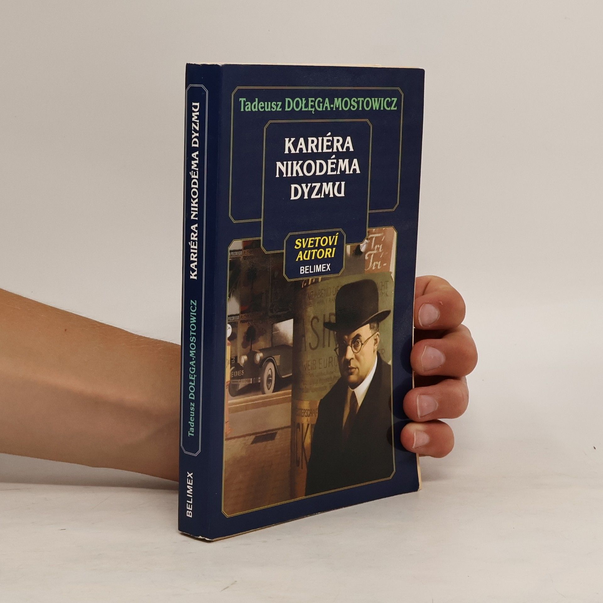 Tadeusz Dolega Mostowicz Kariéra Nikodéma Dyzmu