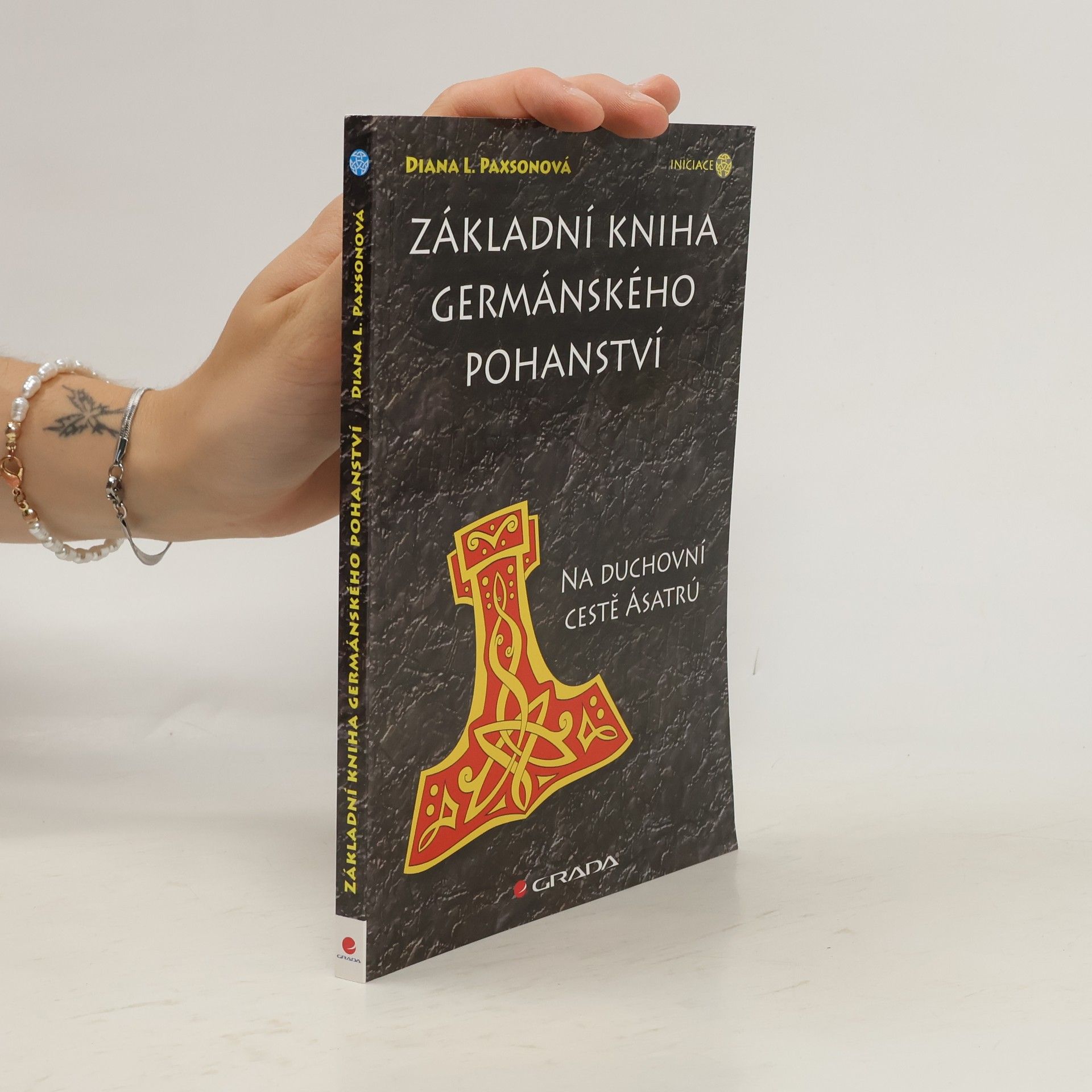Diana L. Paxson Základní kniha germánského pohanství : na duchovní cestě Ásatrú