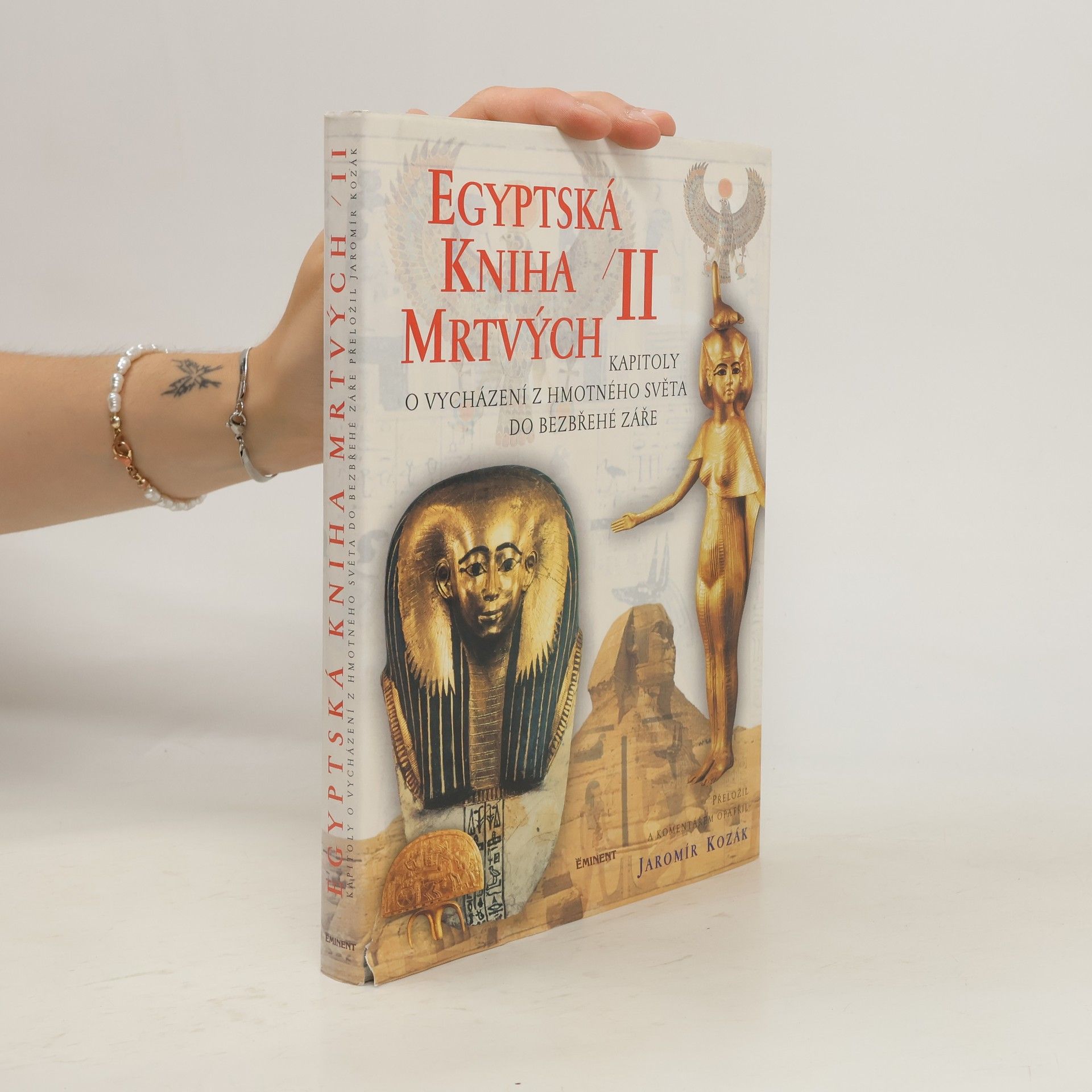 Jaromír Kozák Egyptská kniha mrtvých. 2. díl
