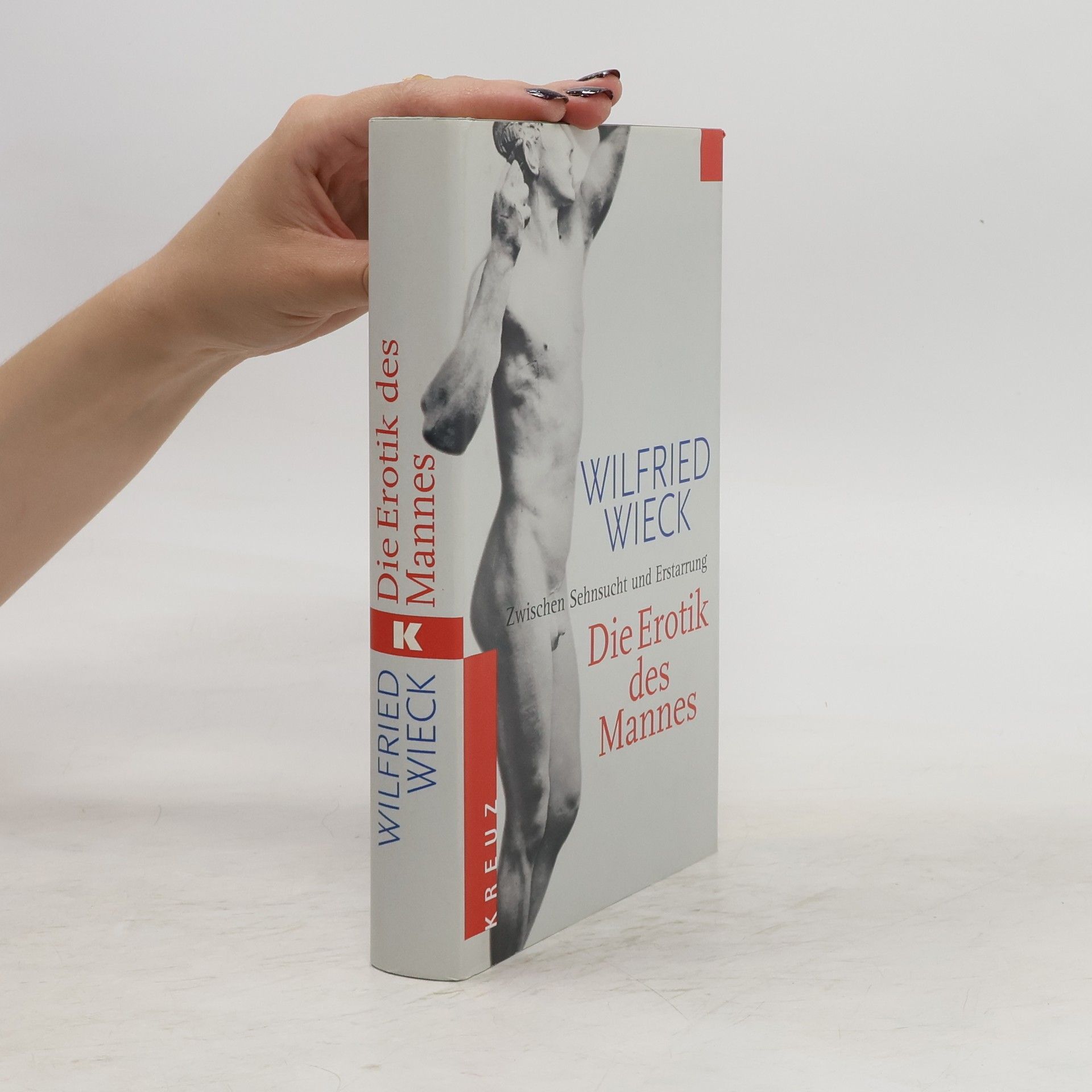 Wilfried Wieck Die Erotik des  Mannes