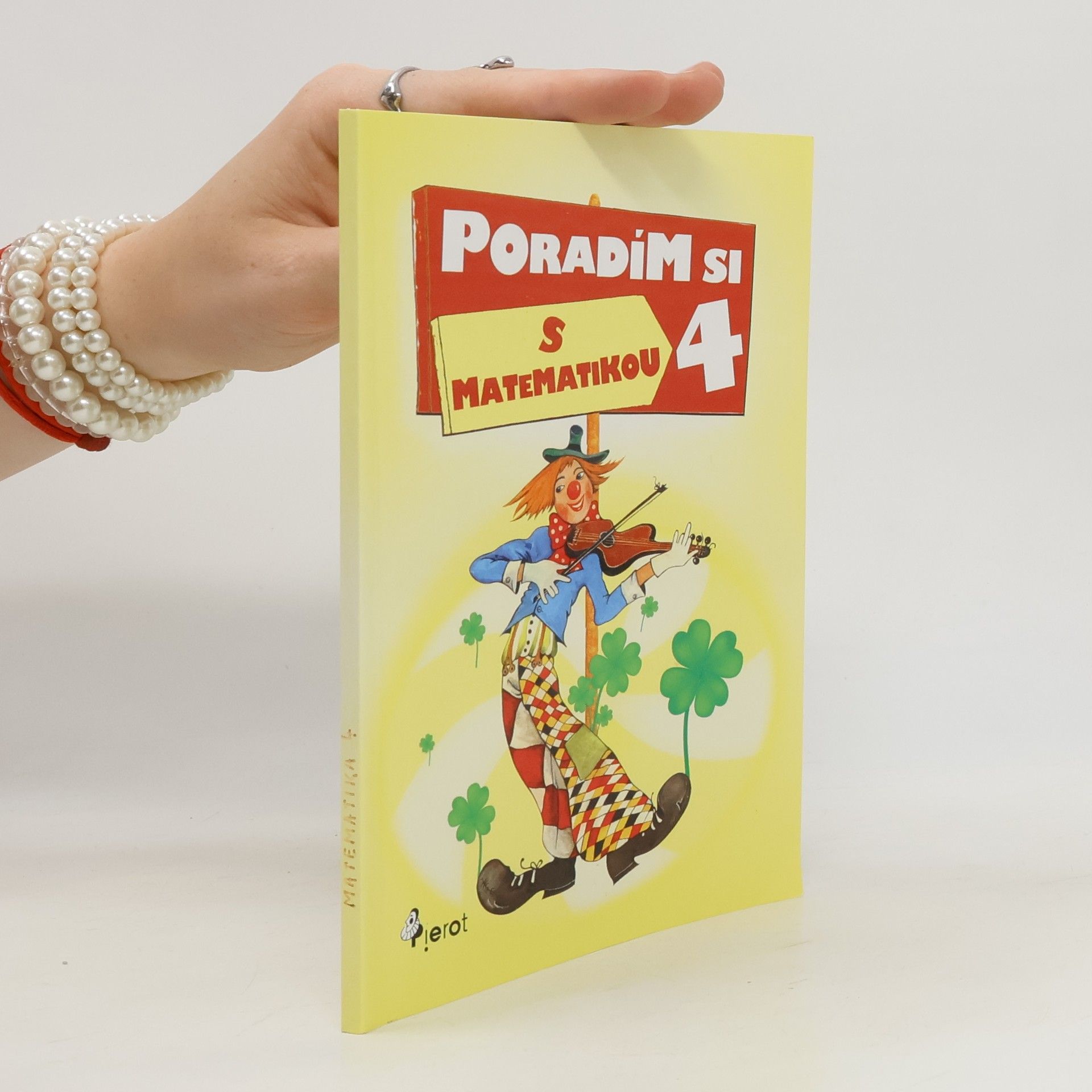 kolektiv Poradím si s matematikou. 4. třídy ZŠ