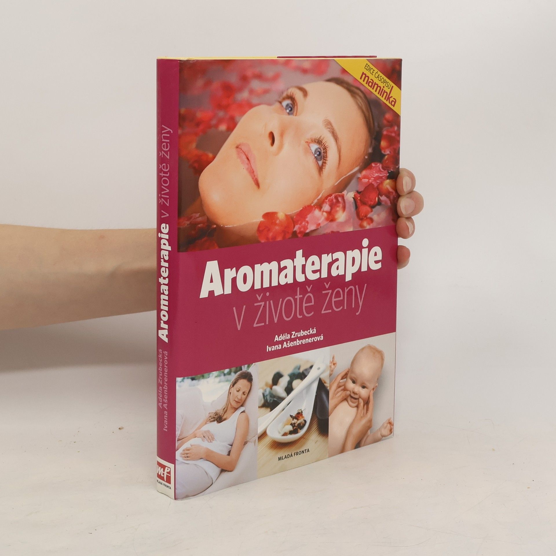Adéla Zrubecká Aromaterapie v životě ženy