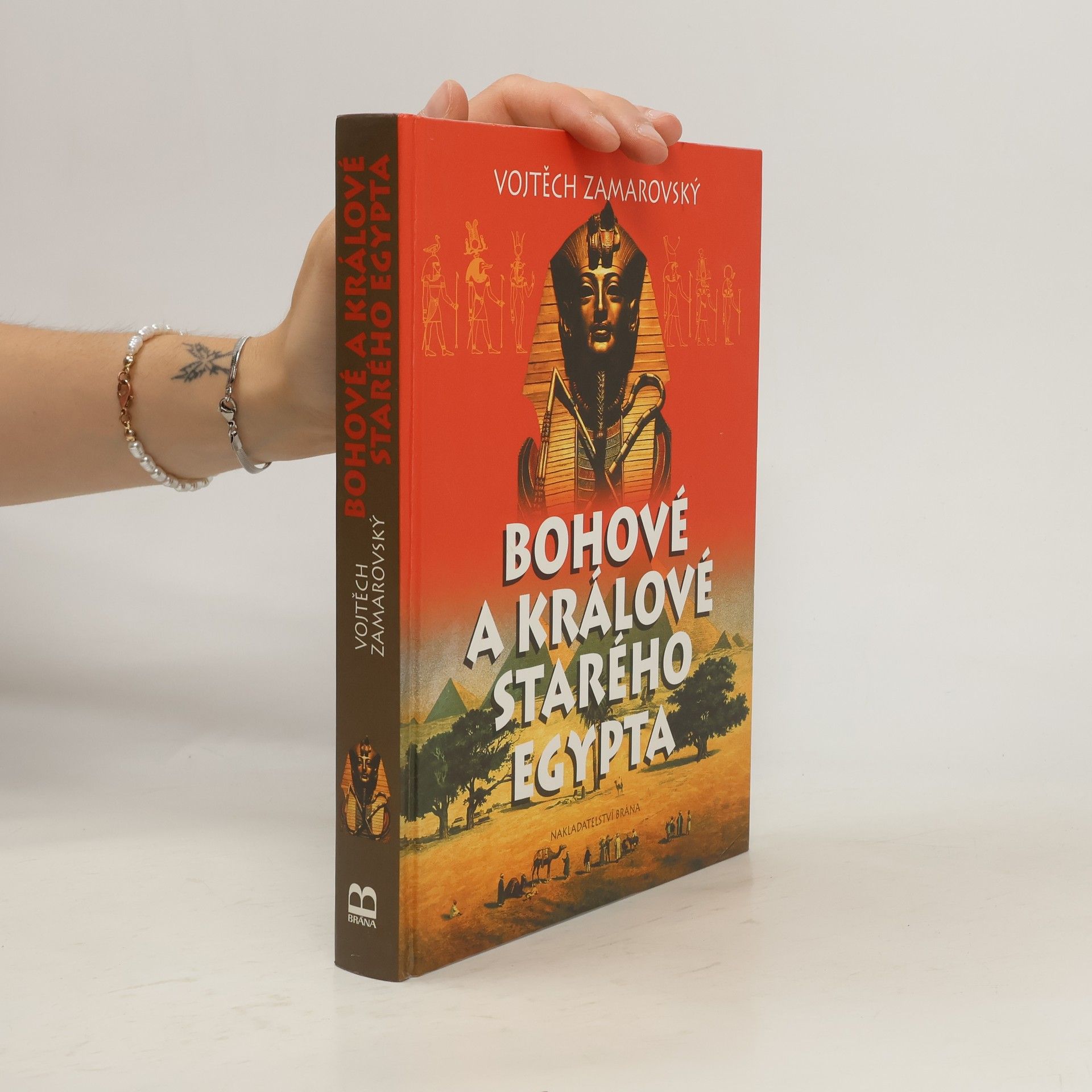 Vojtěch Zamarovský Bohové a králové starého Egypta