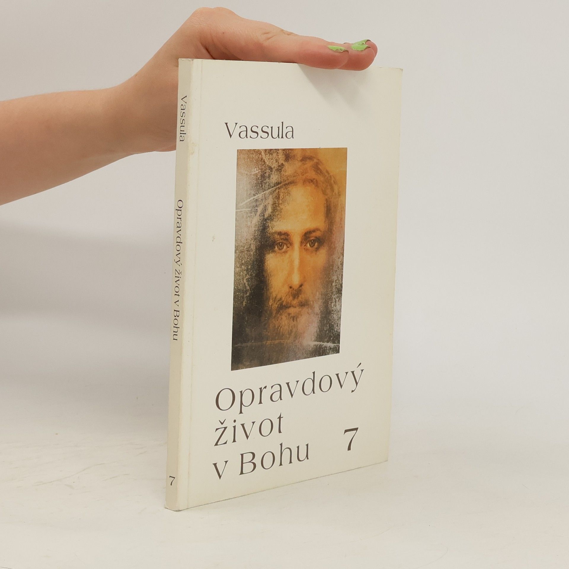 Vassula Ryden Opravdový život v bohu 7
