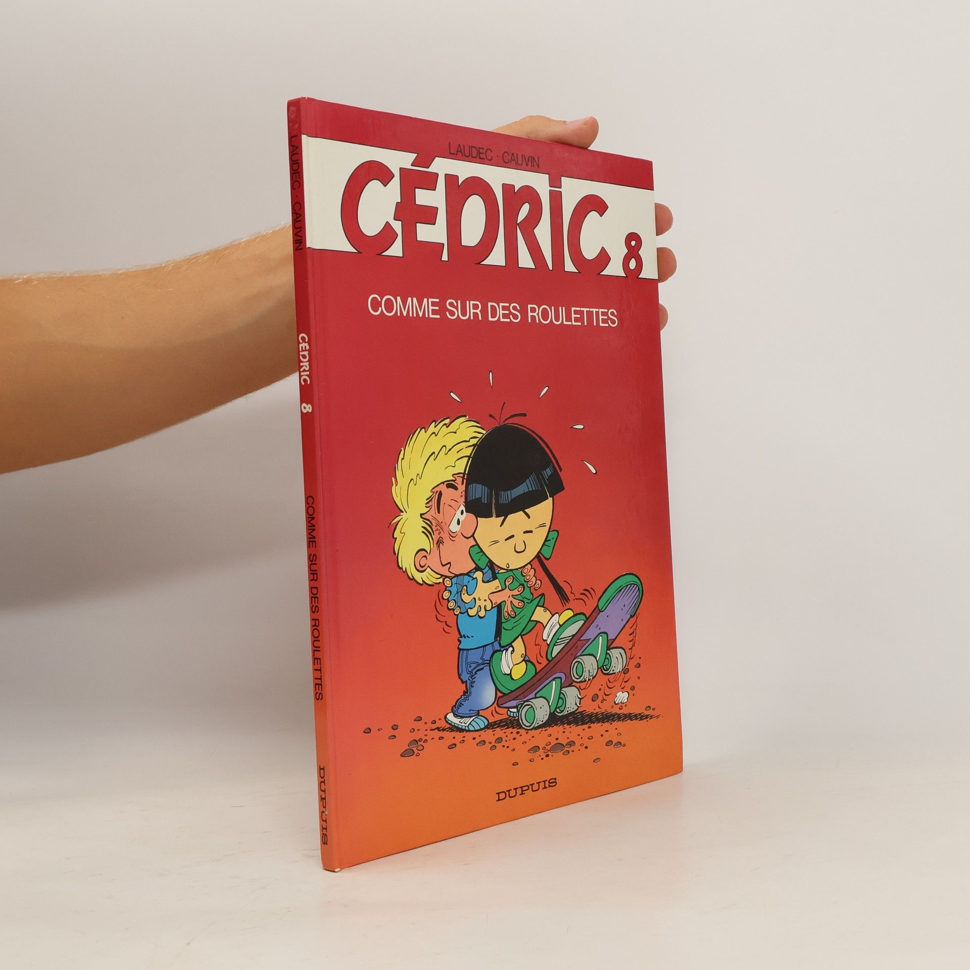 Laudec Cédric - 8: Comme sur des roulettes