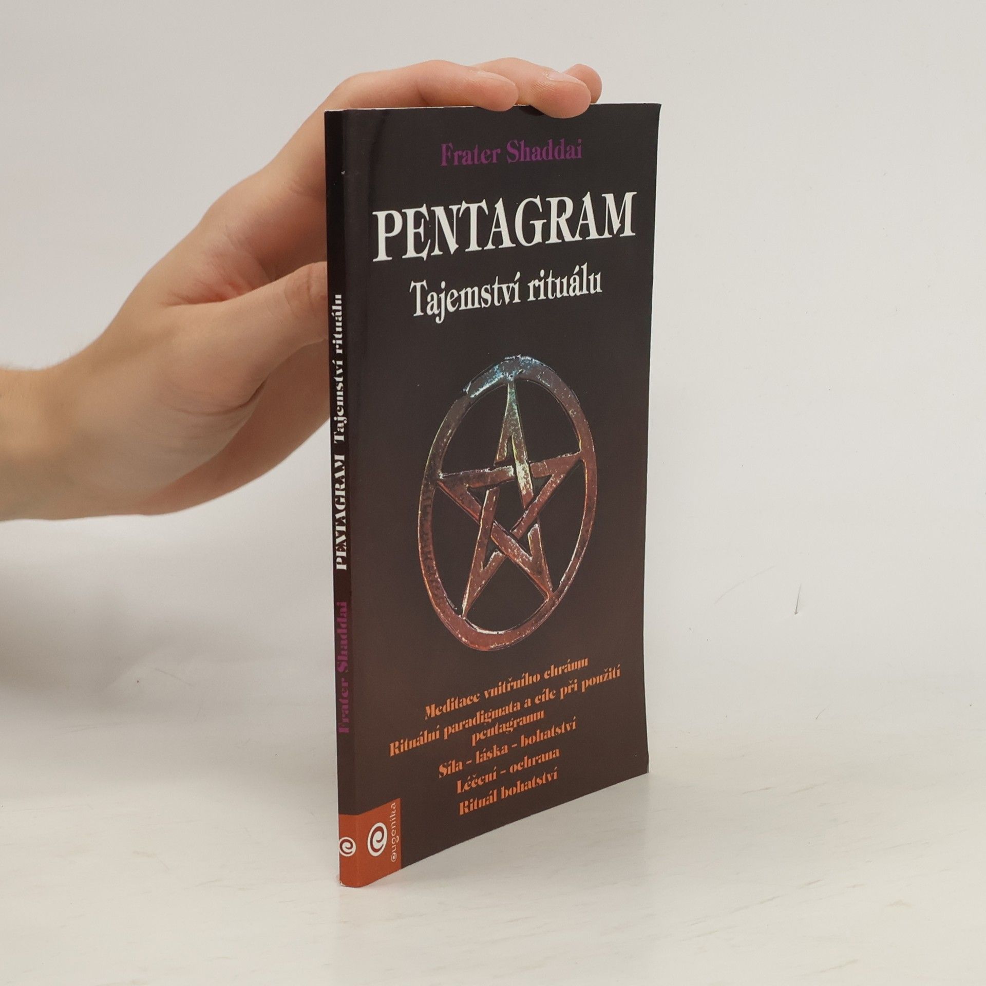 Frater Shaddai Pentagram - Tajemství rituálu