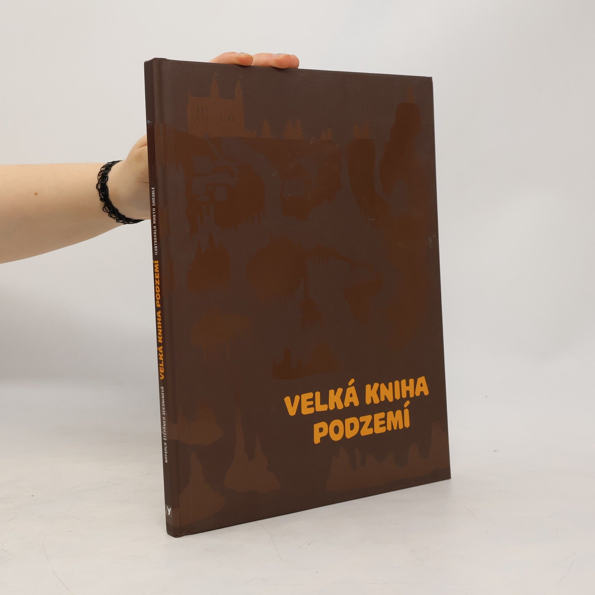 Štěpánka Sekaninová Velká kniha podzemí