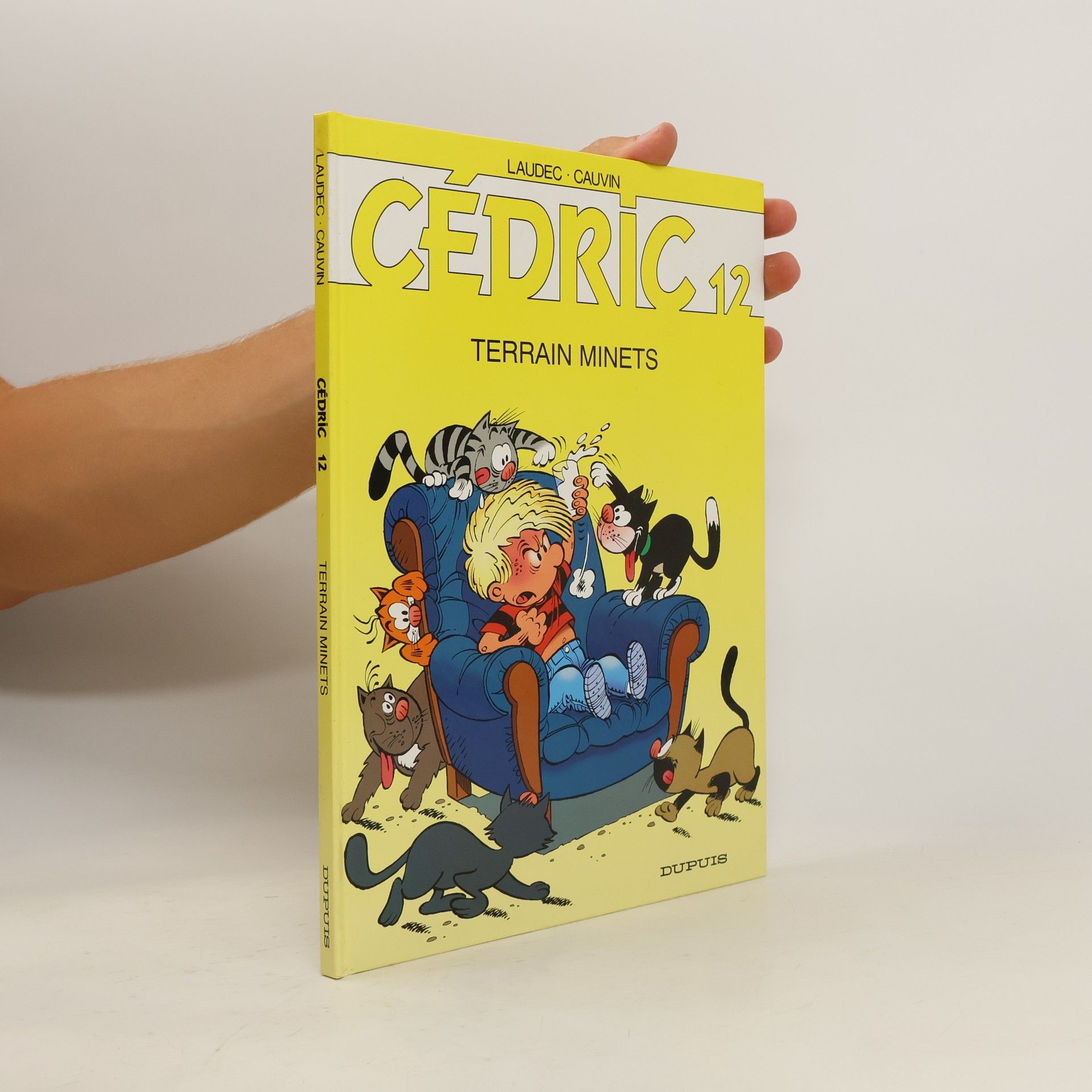 Raoul Cauvin Cédric - Tome 12 - Terrain minets