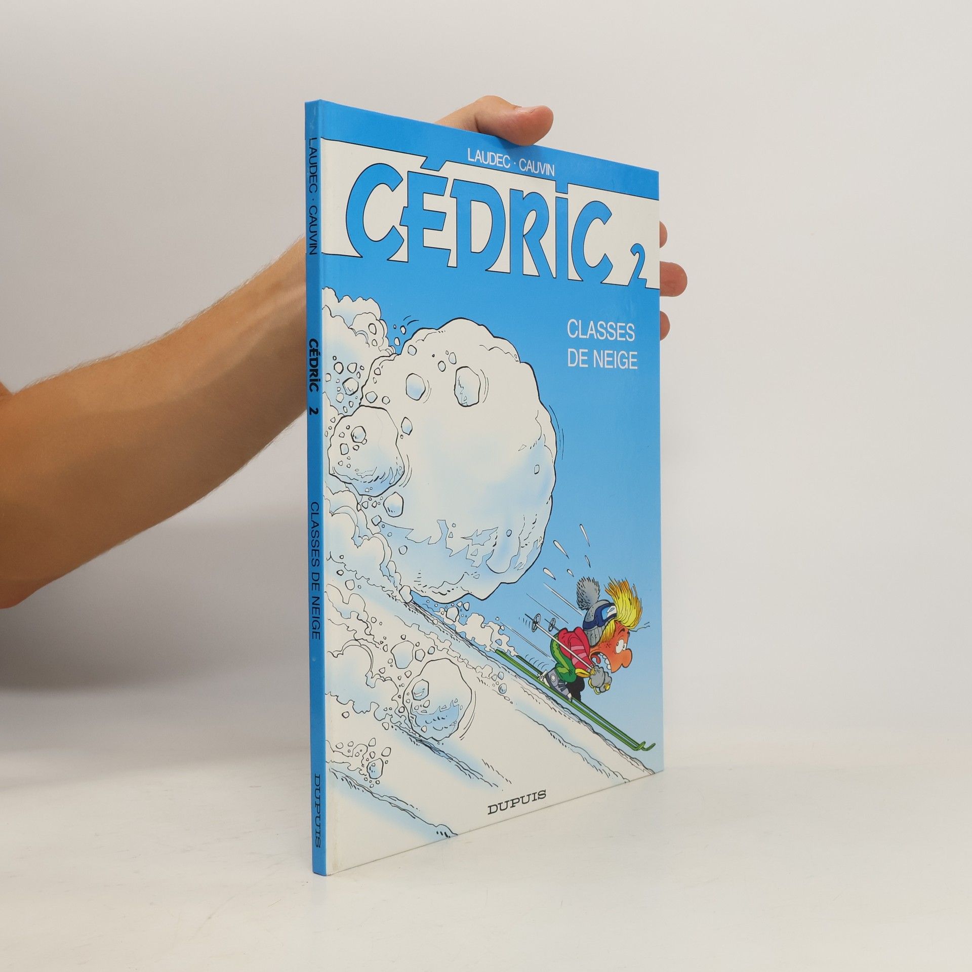 Raoul Cauvin Cédric - Tome 2 - Classes de neige