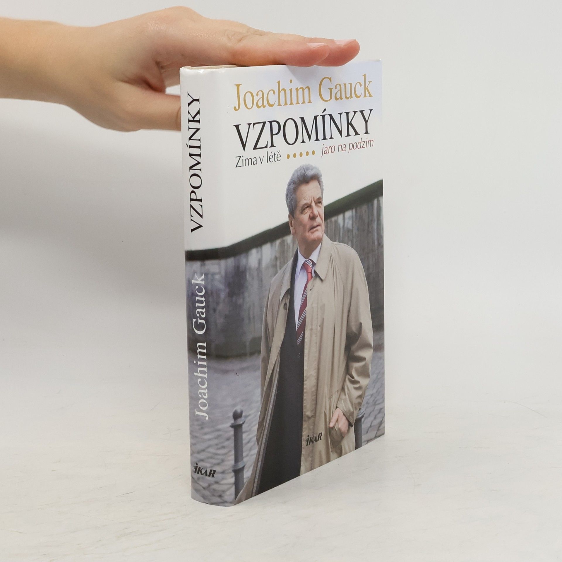 Joachim Gauck Vzpomínky. Zima v létě - jaro na podzim