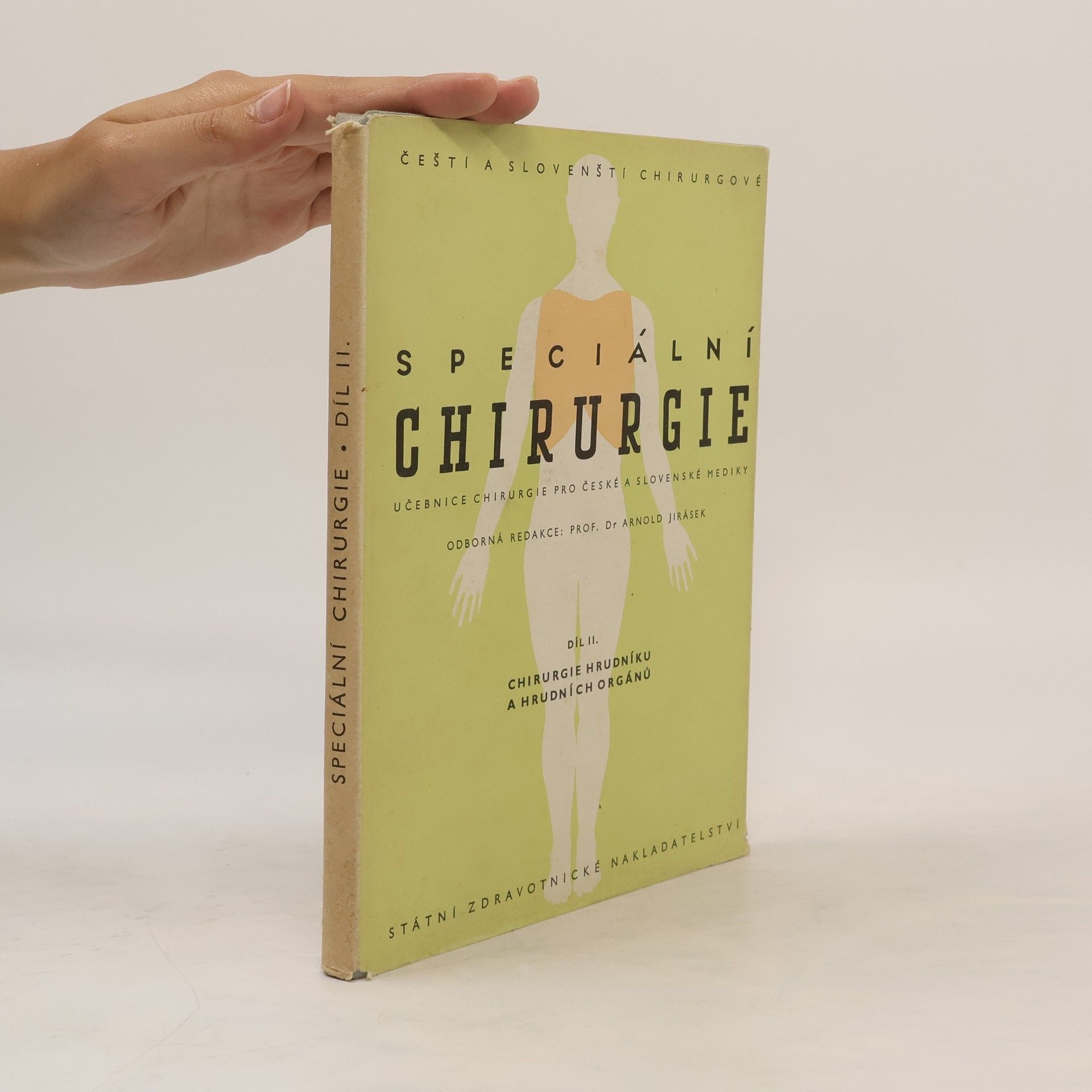 kolektiv Speciální chirurgie. Díl II.
