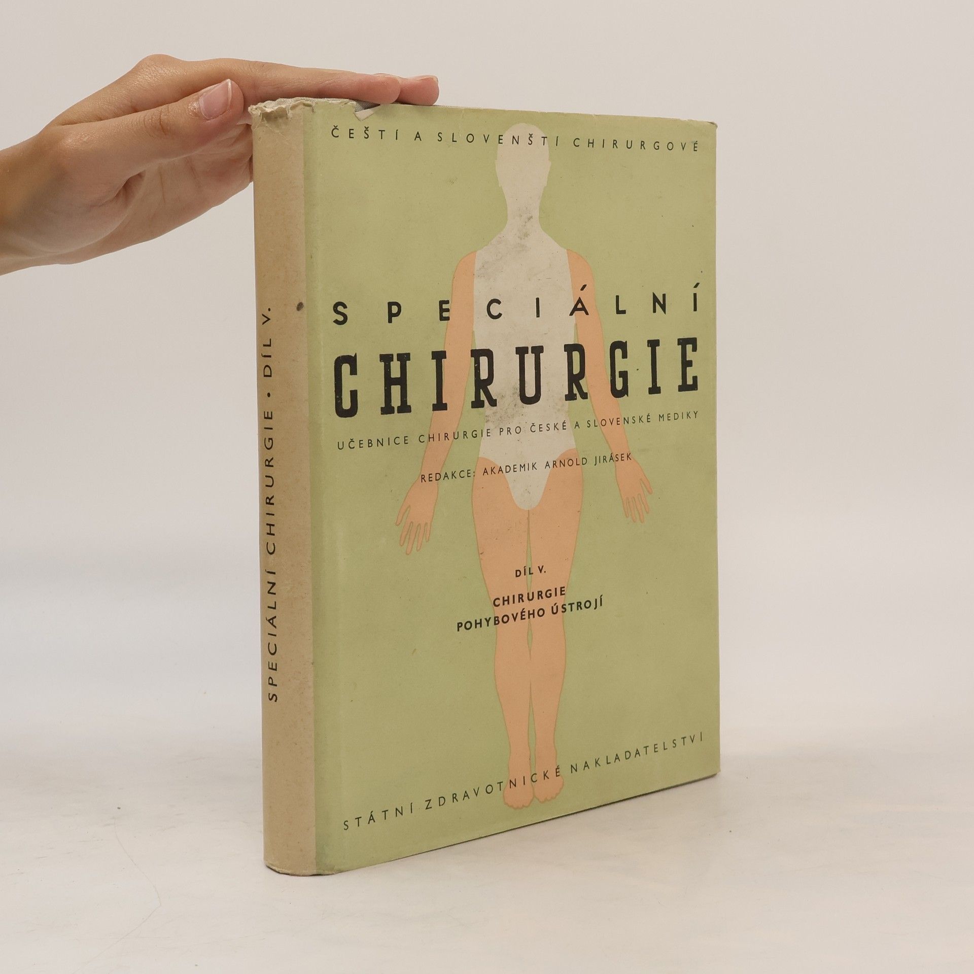 Arnold Jirasek Speciální chirurgie, díl V.