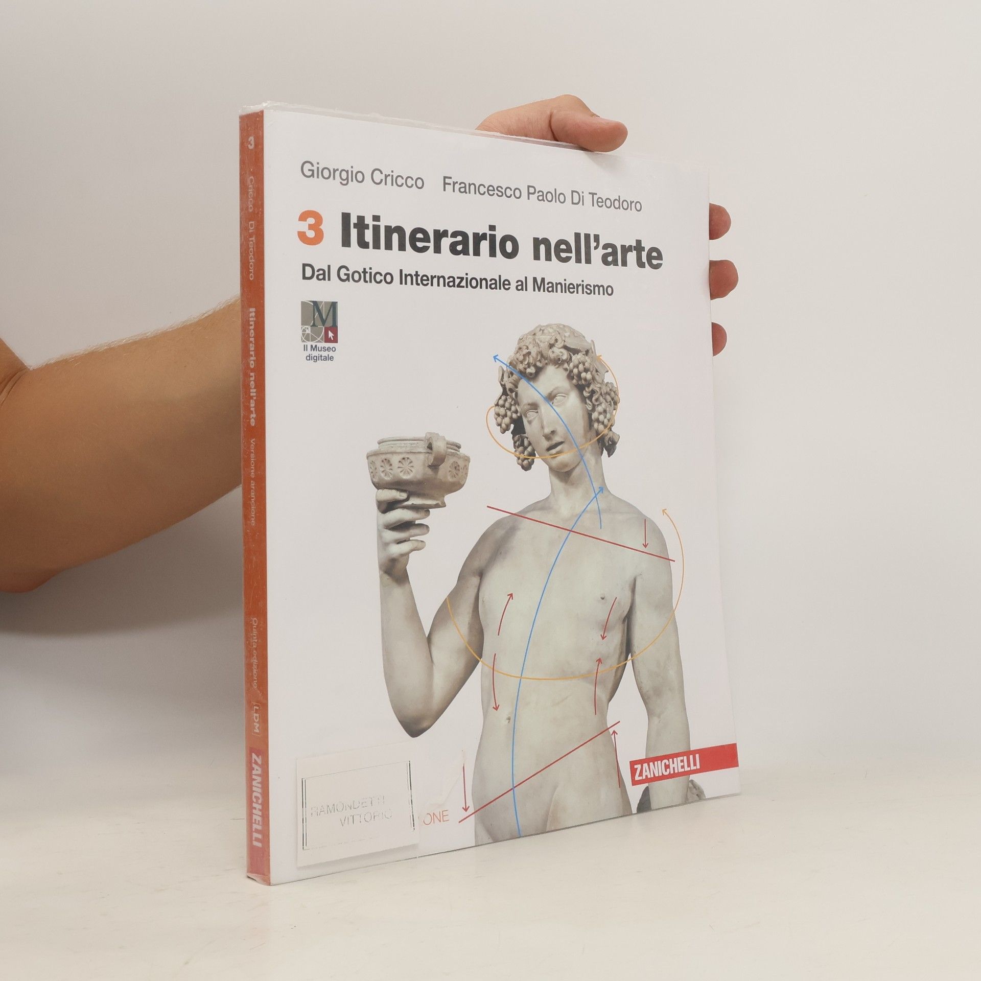 Giorgio Cricco 3 Itinerario nell'arte. Dal Gotico Internazionale al Manierismo