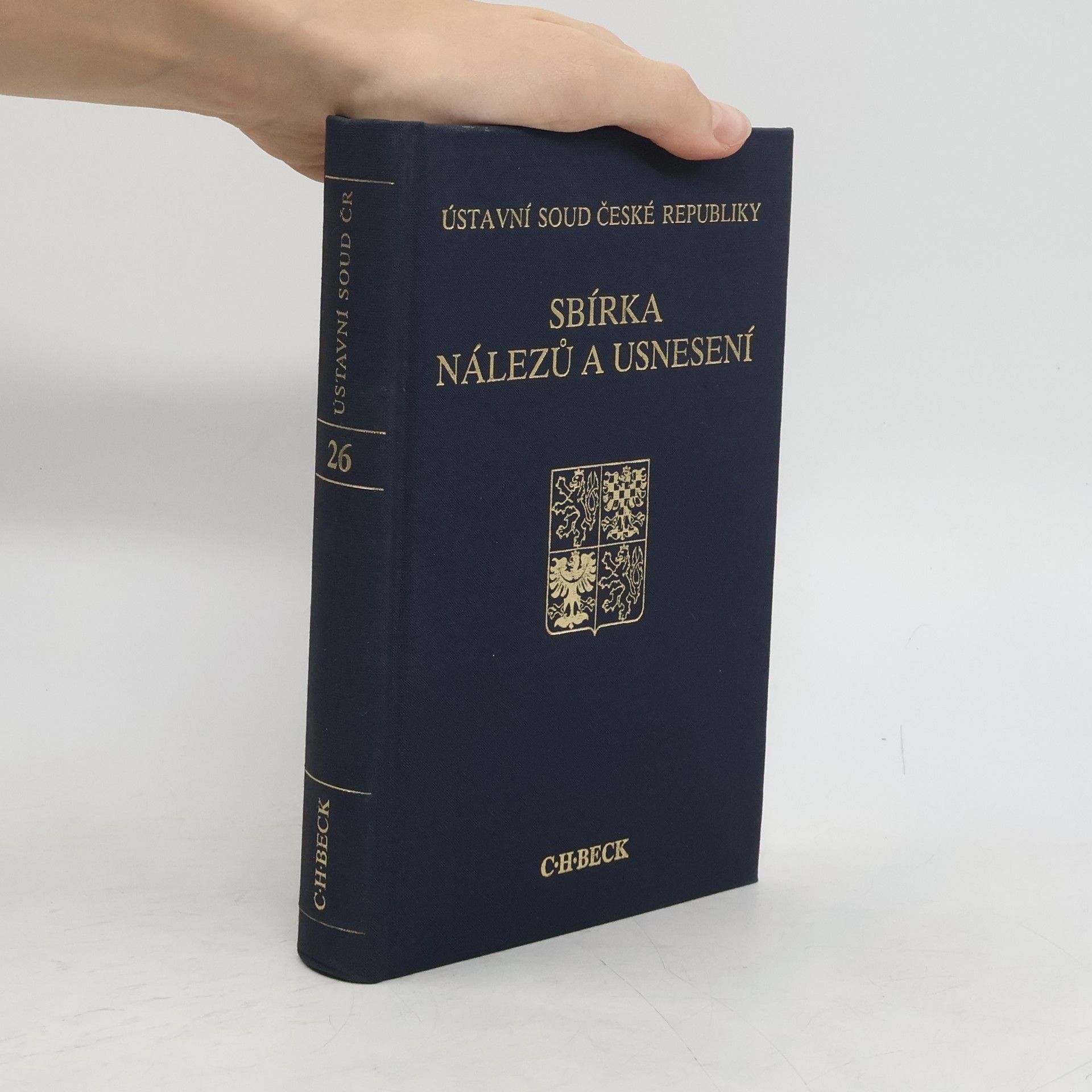 Collectif d'auteurs Ústavní soud České republiky: Sbírka nálezů a usnesení. Svazek 26