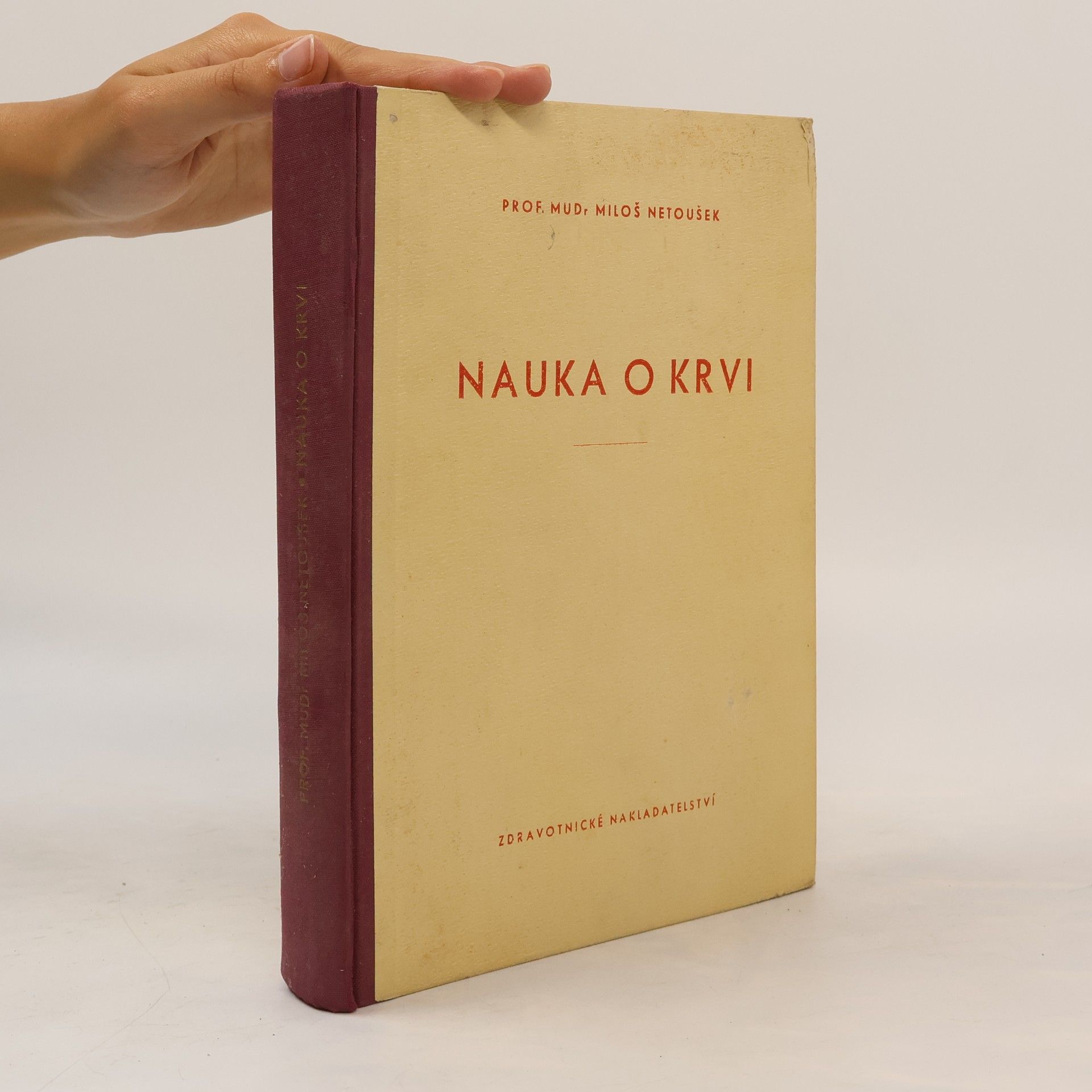 Miloš Netoušek Nauka o krvi