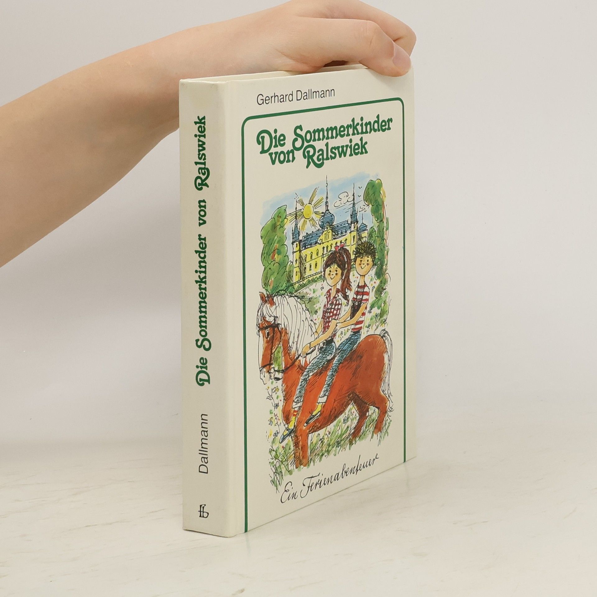 Gerhard Dallmann Die Sommerkinder von Ralswiek