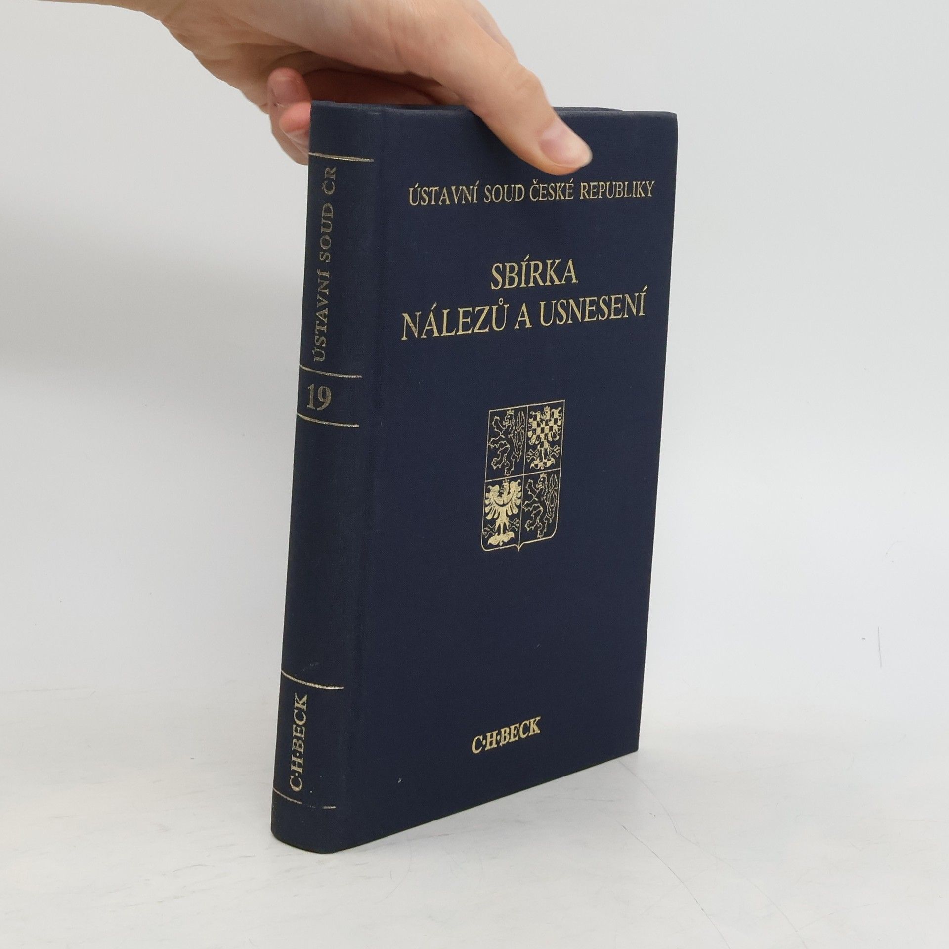 Česká republika Ústavní soud Ústavní soud České republiky : sbírka nálezů a usnesení. Svazek 19. Ročník 2000 - III. díl