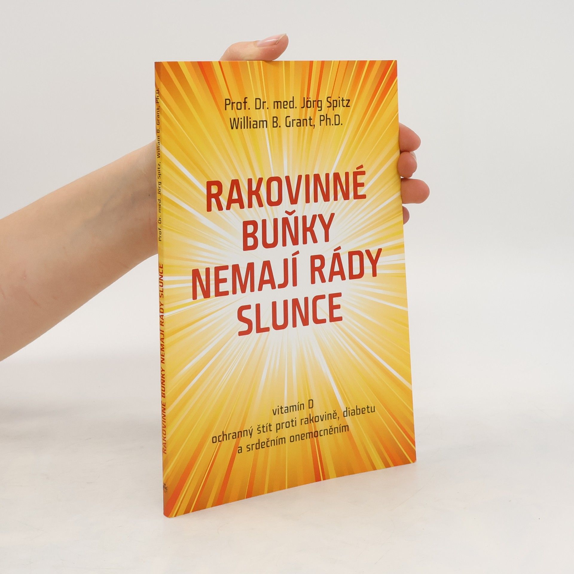 Jörg Spitz Rakovinné buňky nemají rády slunce