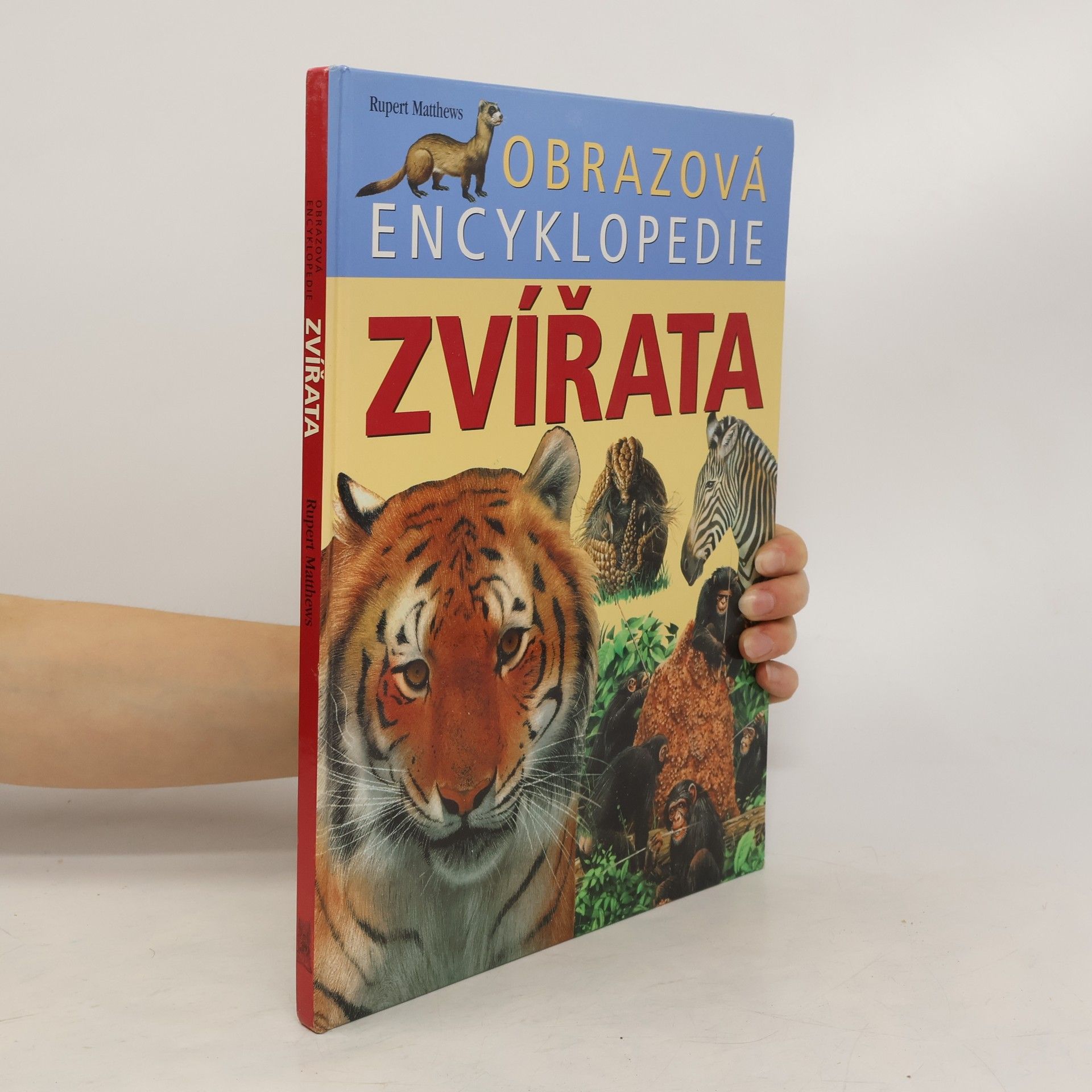 Rupert Matthews Zvířata. Obrazová encyklopedie