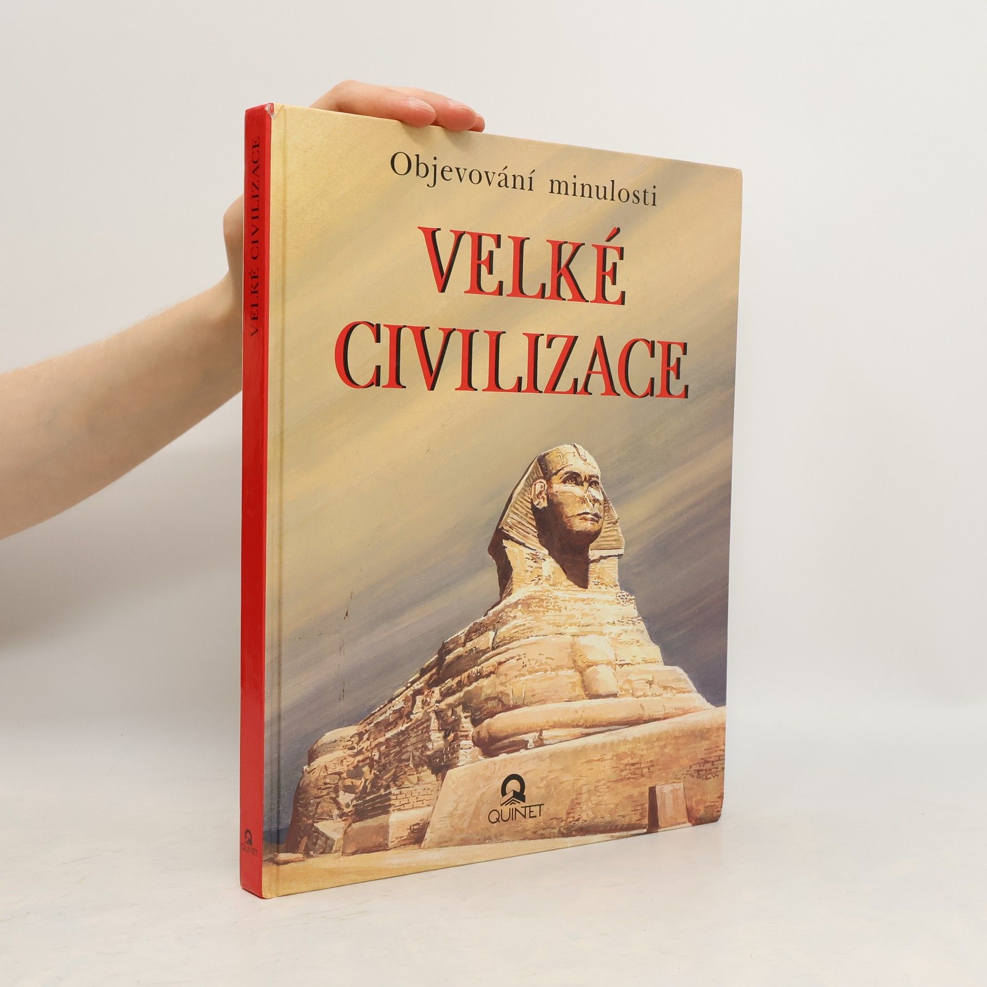 Vincenzo Di Giovanni Velké civilizace. Objevování minulosti
