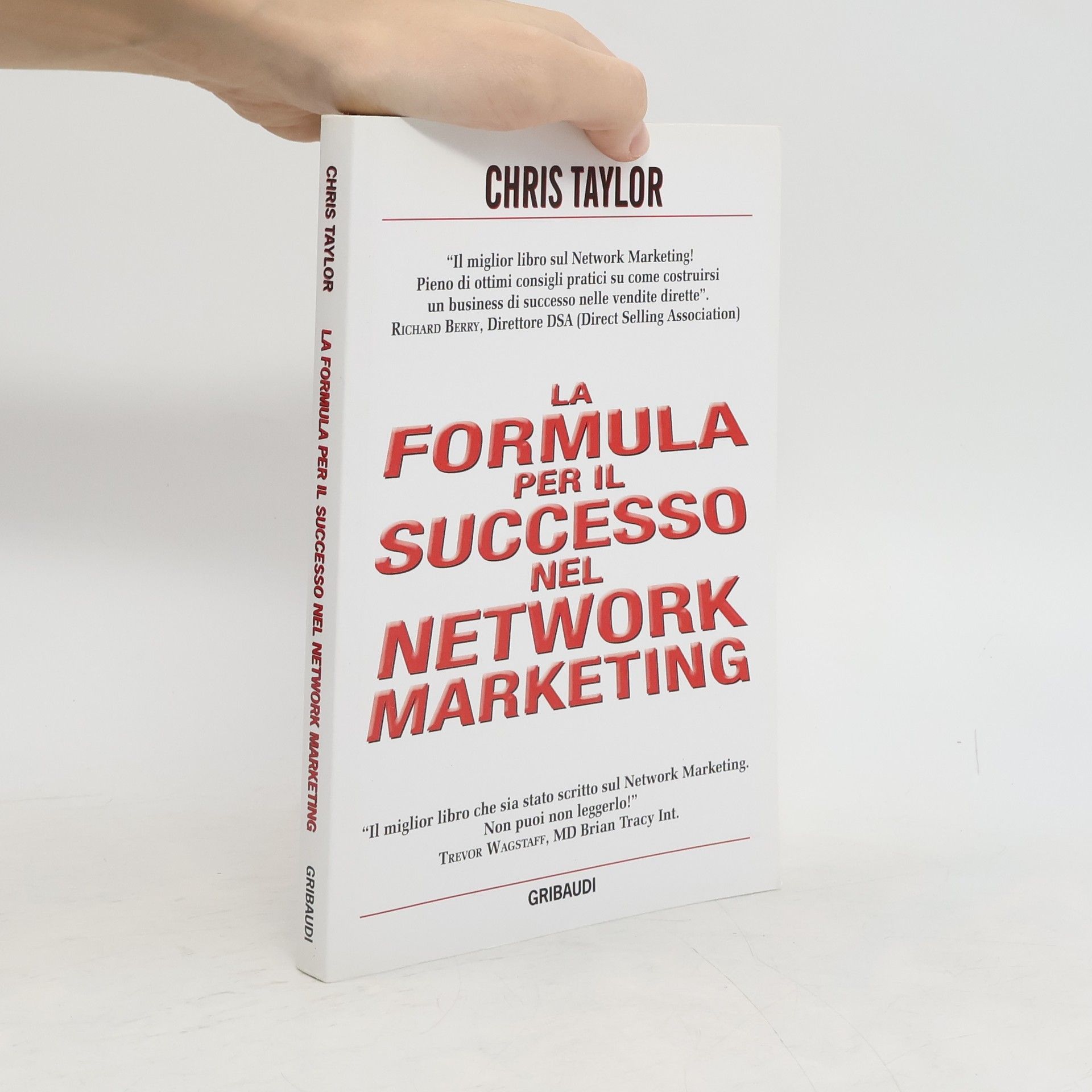 Chris Taylor La formula per il successo nel network marketing