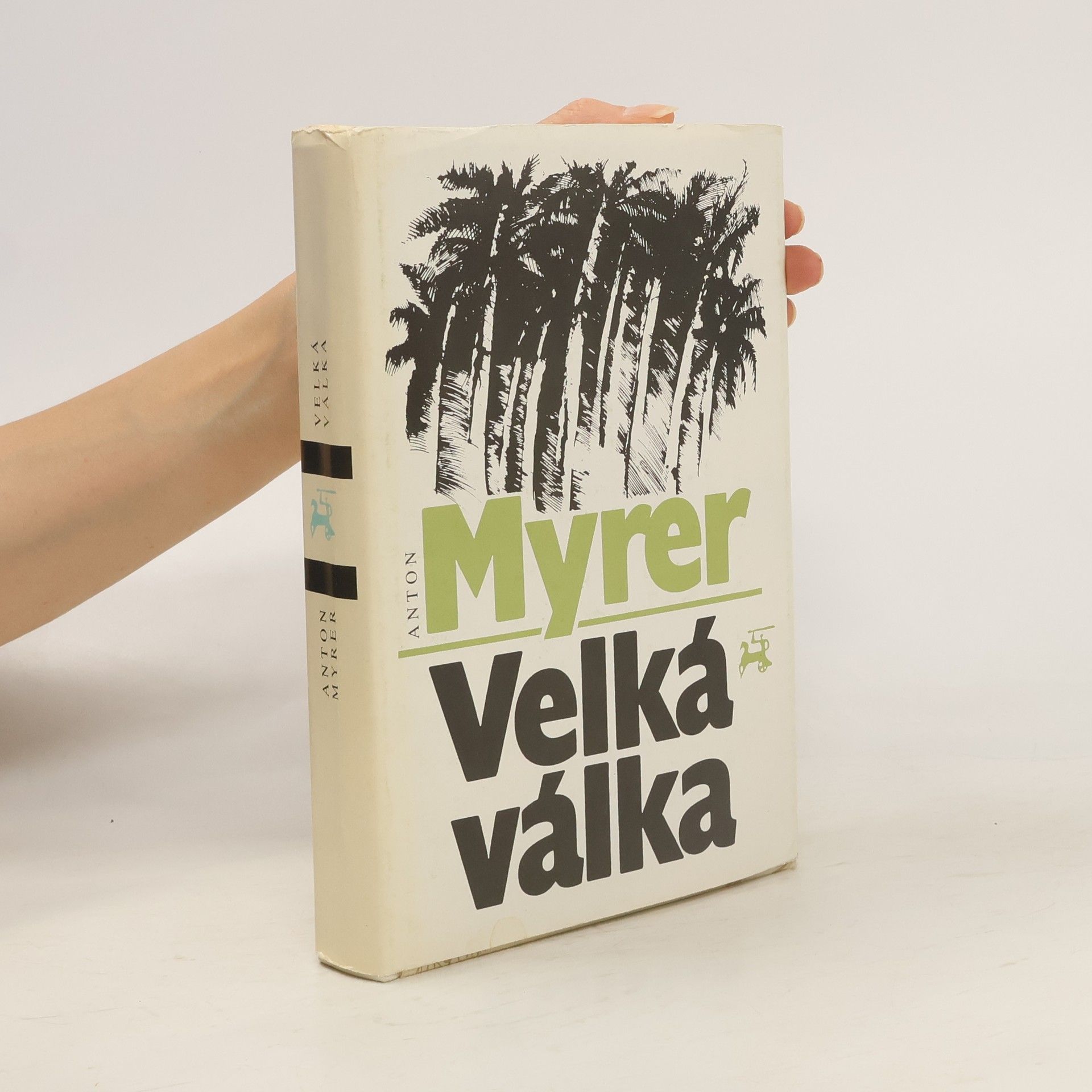 Anton Myrer Velká válka