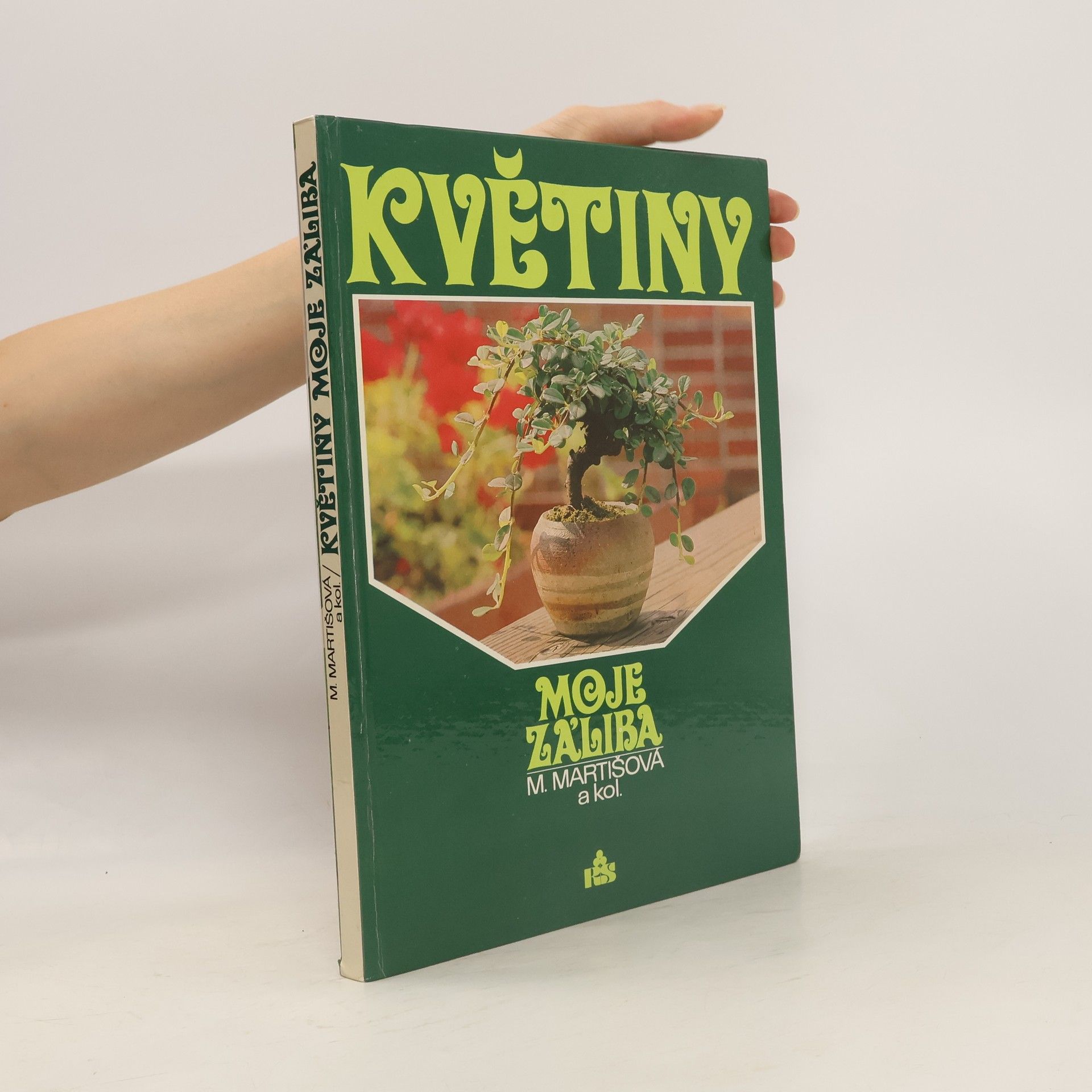 Mária Martišová Květiny. Moje záliba