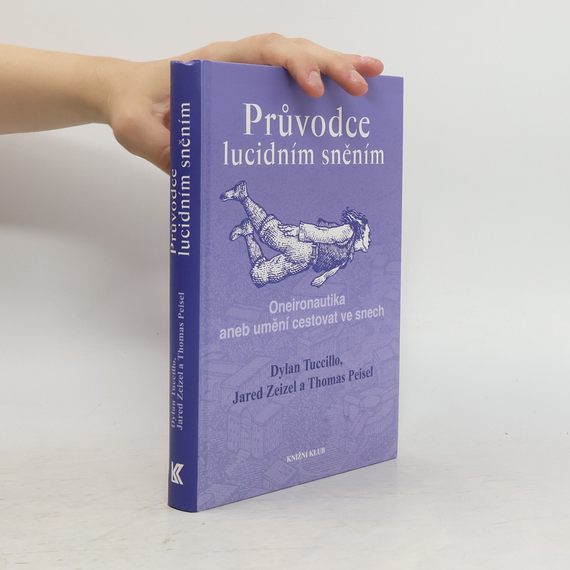Dylan Tuccillo Průvodce lucidním sněním