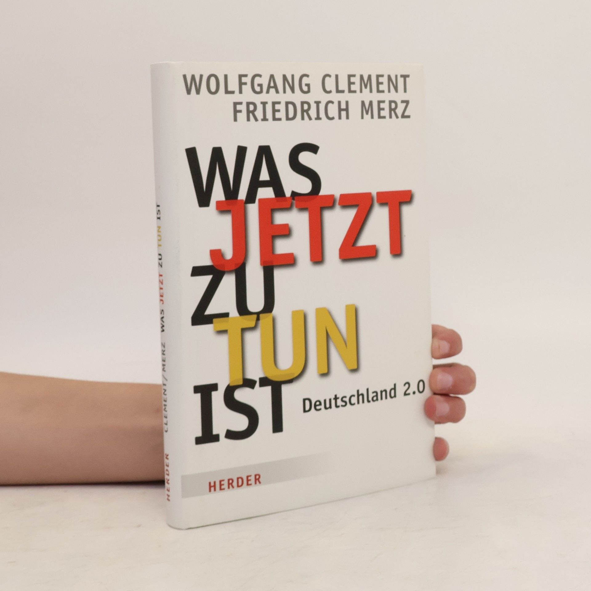 Wolfgang Clement Was jetzt zu tun ist