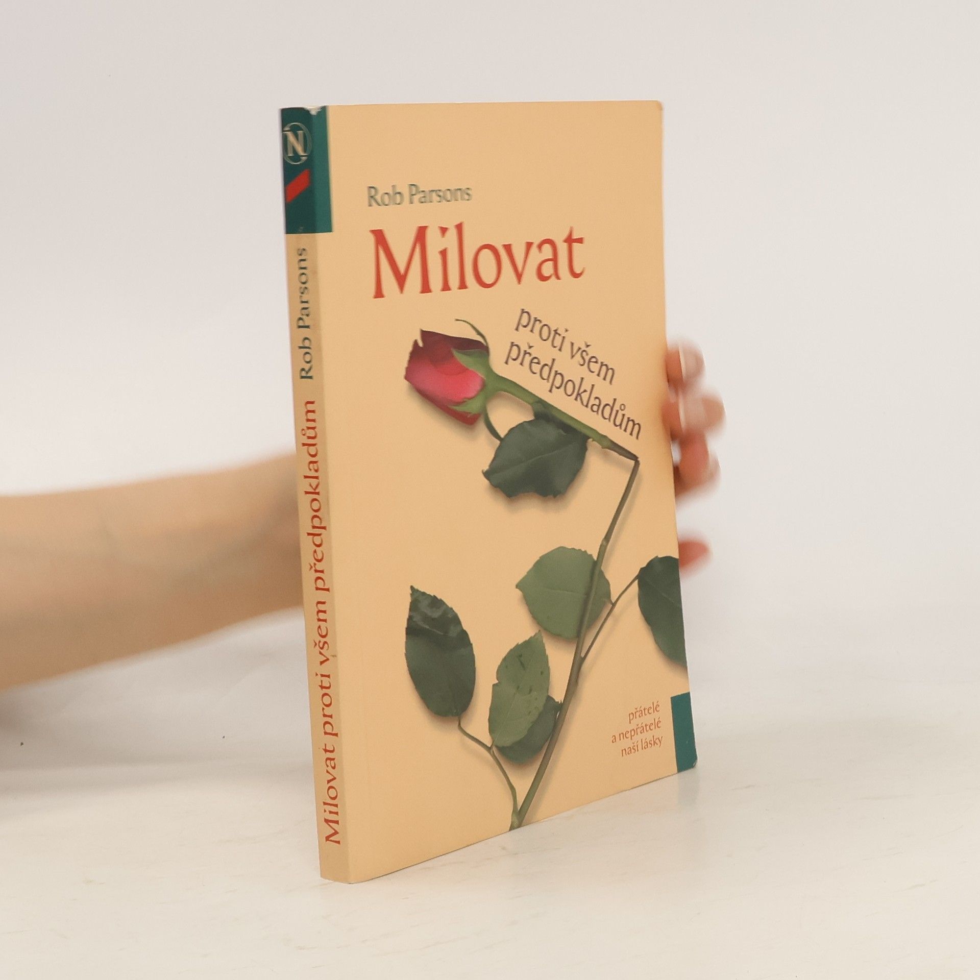 Rob Parsons Milovat proti všem předpokladům