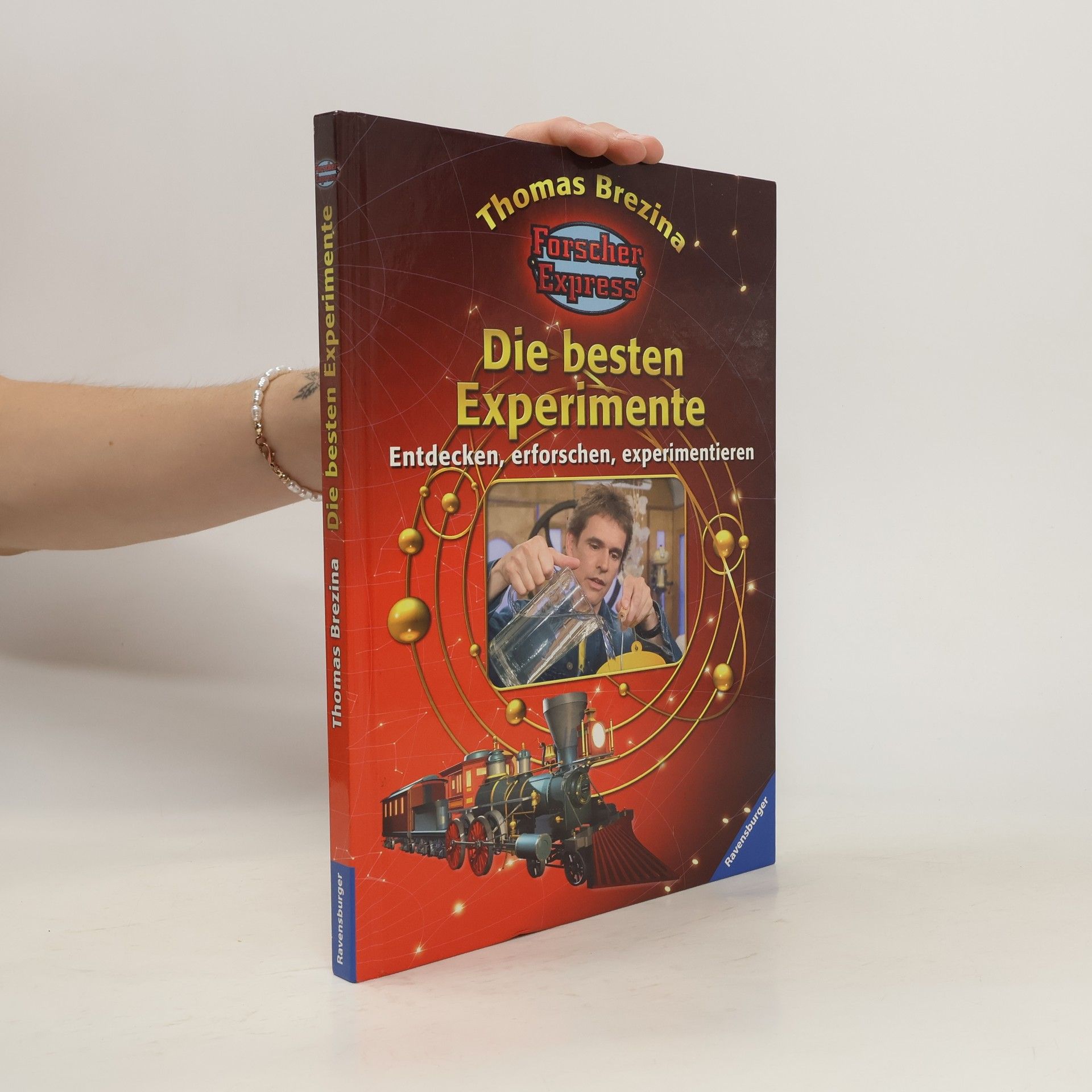 Thomas Brezina Die besten Experimente