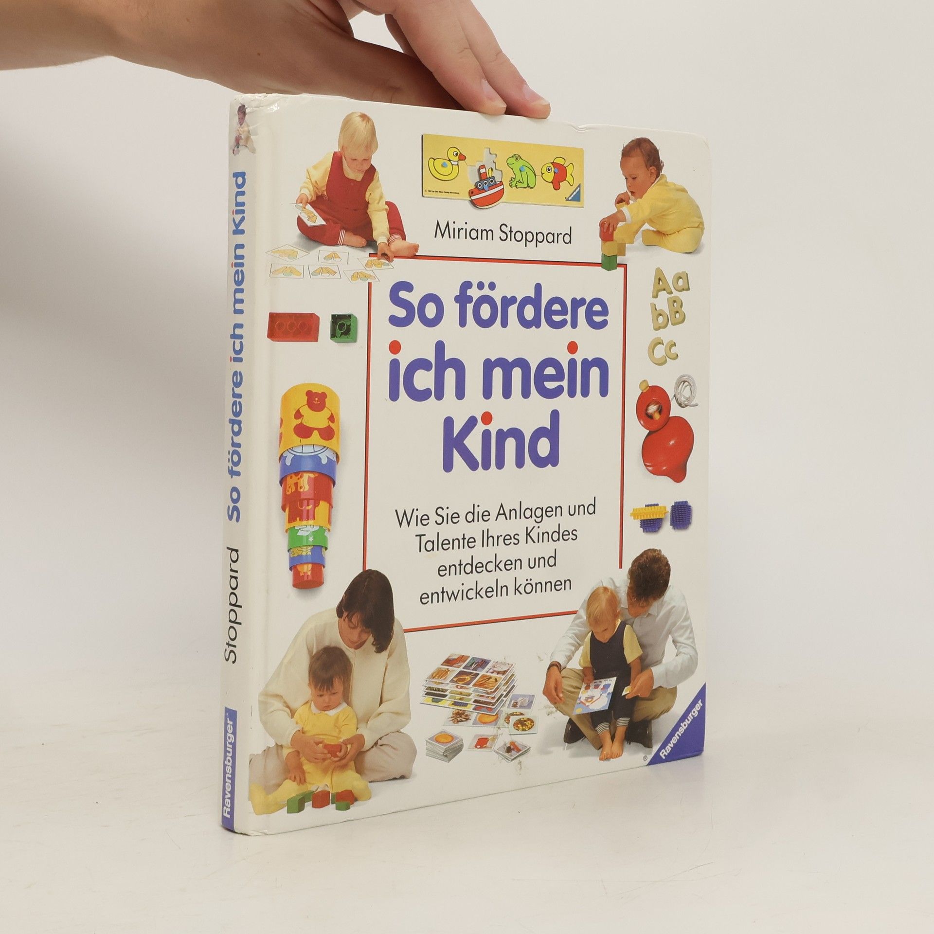 Miriam Stoppard So fördere ich mein Kind