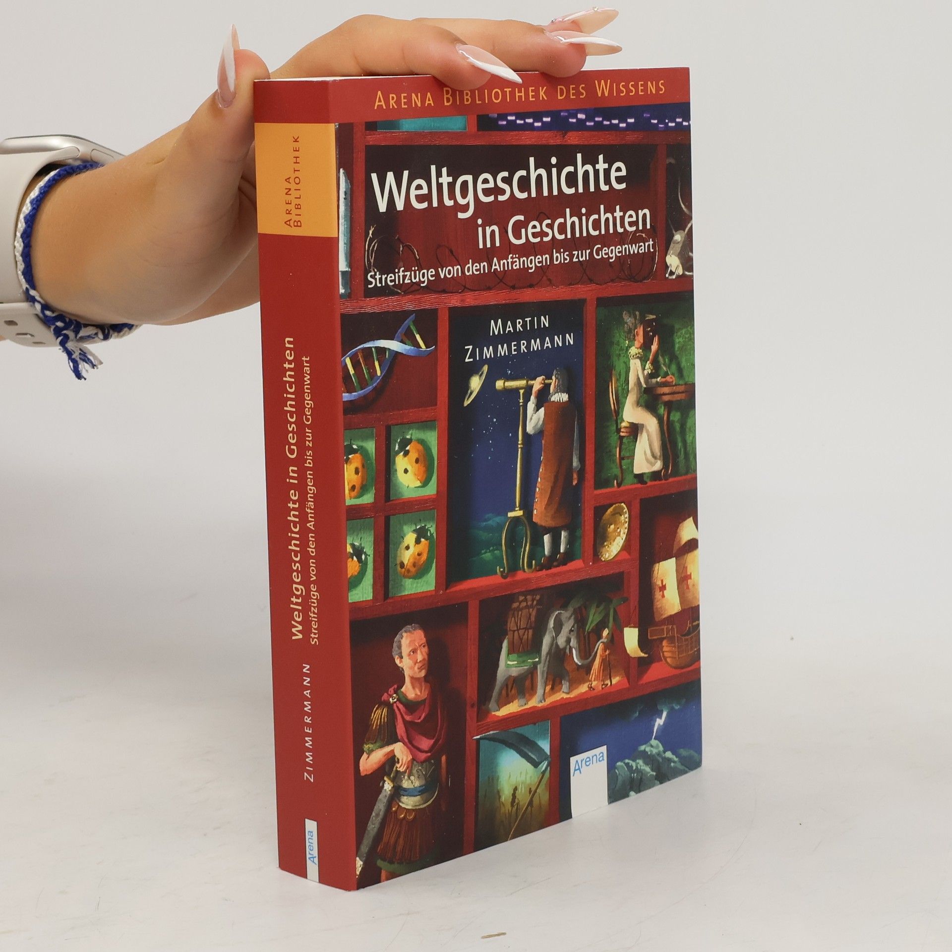 Martin Zimmermann Weltgeschichte in Geschichten