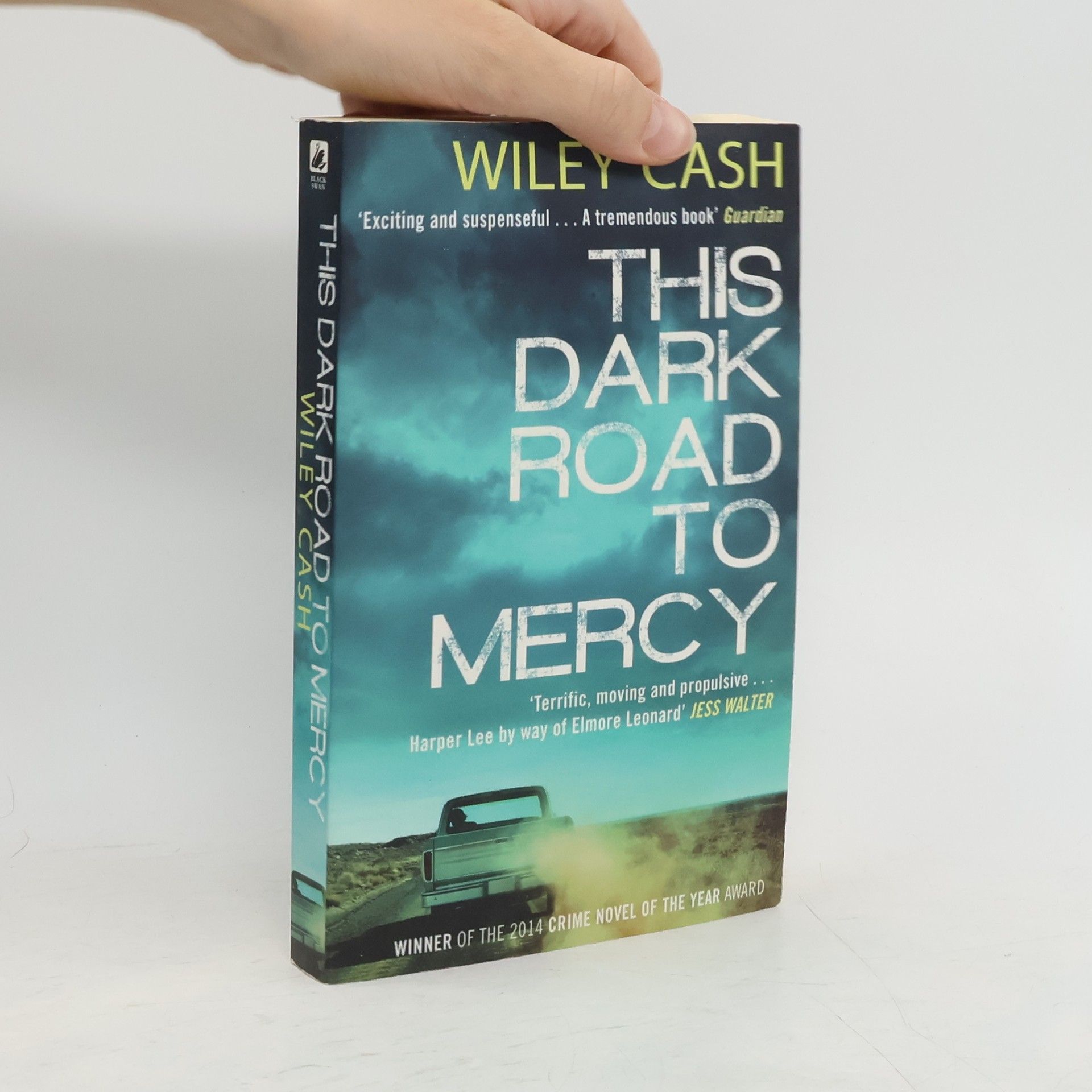 Wiley Cash This Dark Road to Mercy. Schaut nicht zurück, englische Ausgabe