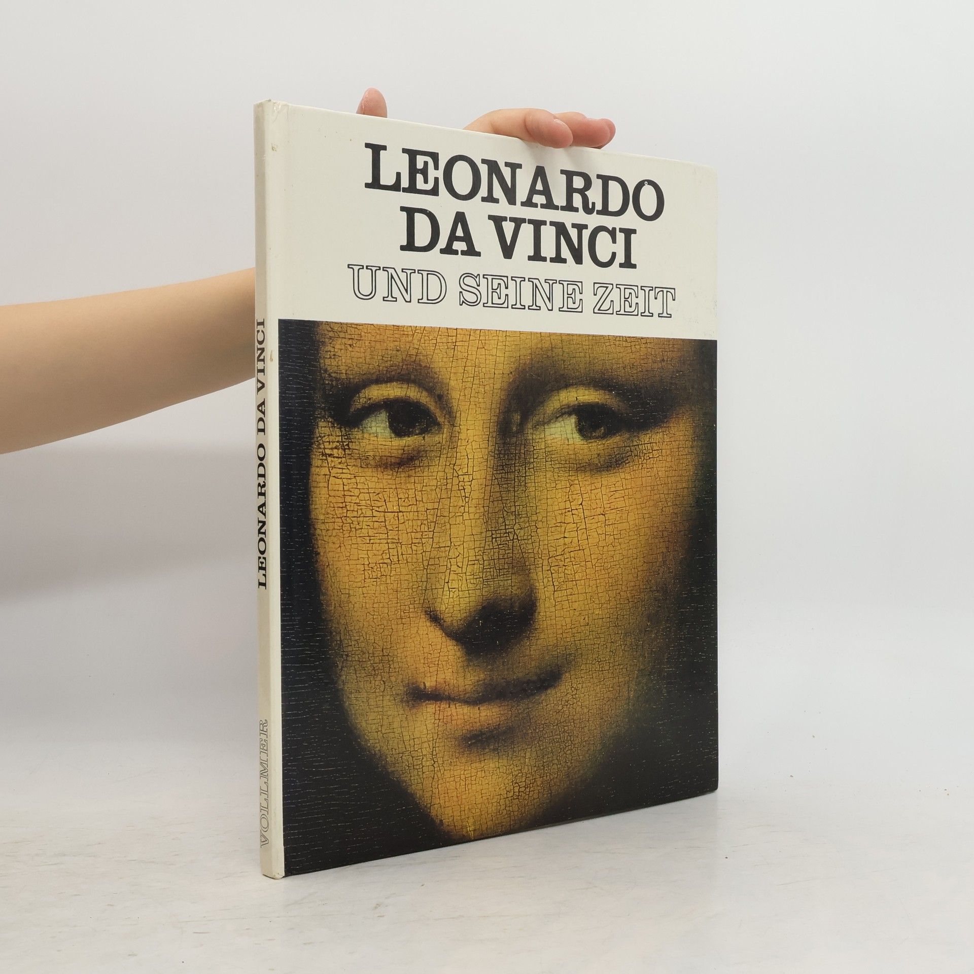 Collectif d'auteurs Leonardo da Vinci und Seine zeit