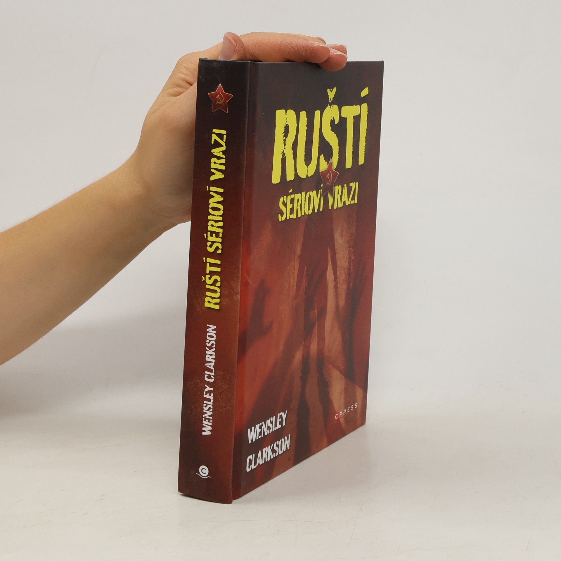 Wensley Clarkson Ruští sérioví vrazi