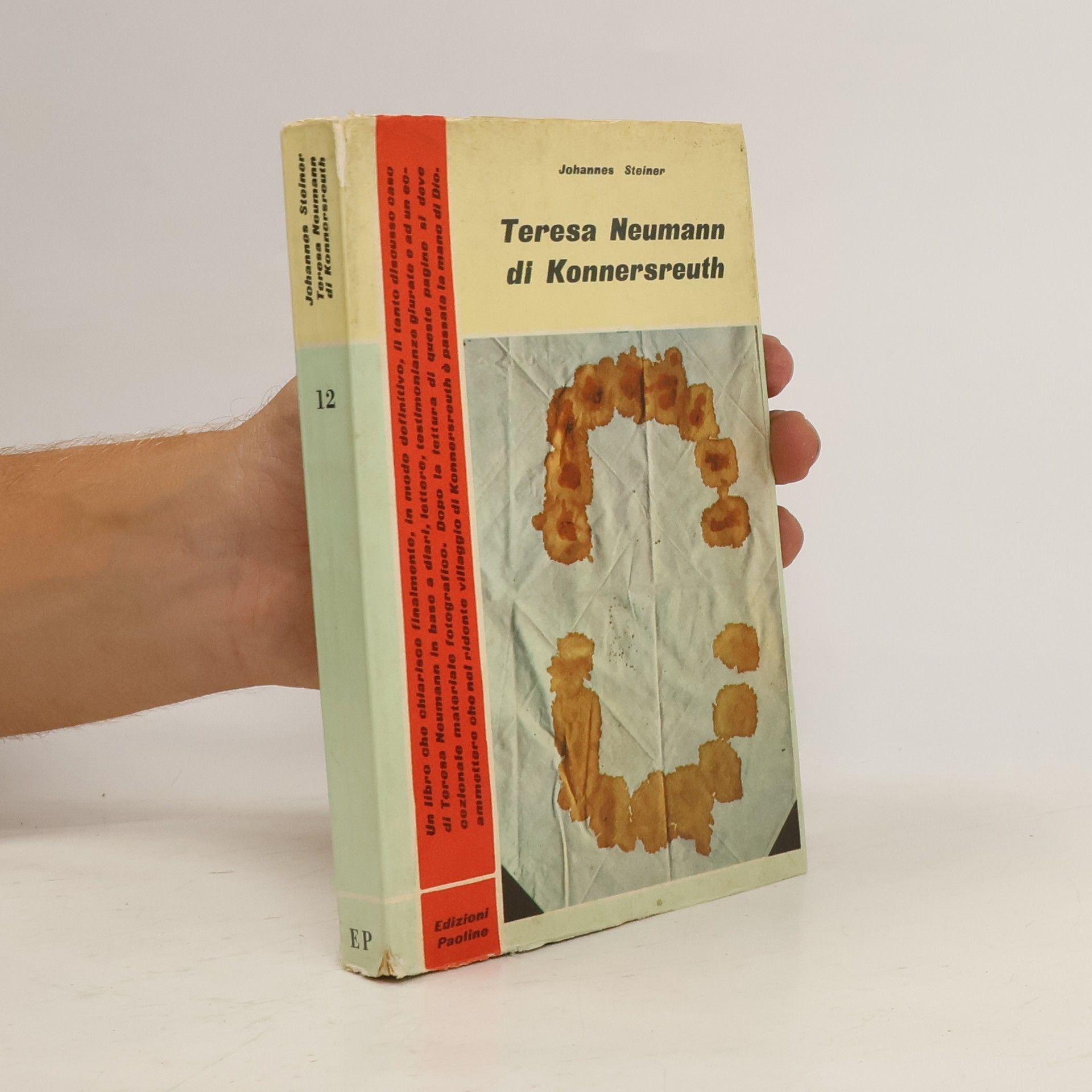 Johannes Steiner Teresa Neumann di Konnersreuth