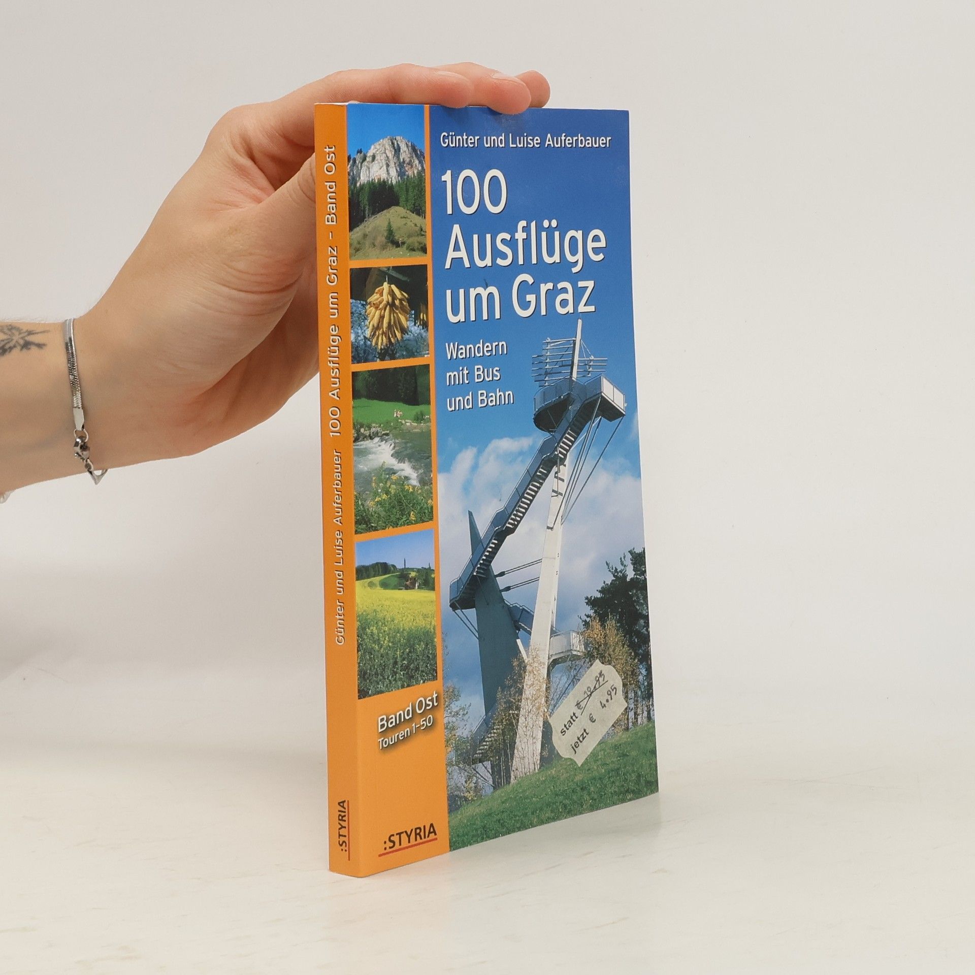 Günter Auferbauer 100 Ausflüge um Graz