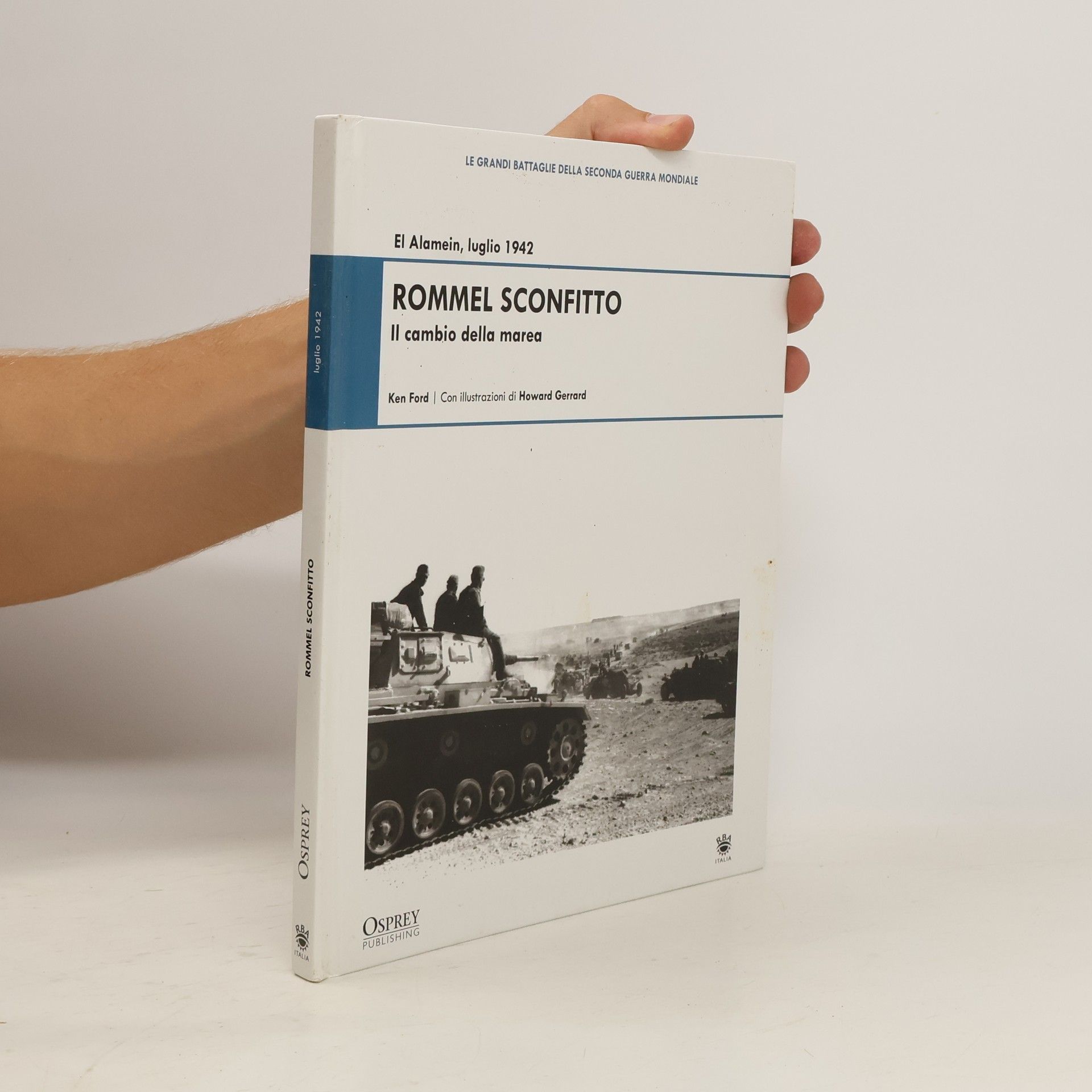 Ken Ford Rommel Sconfitto - Il cambio della marea