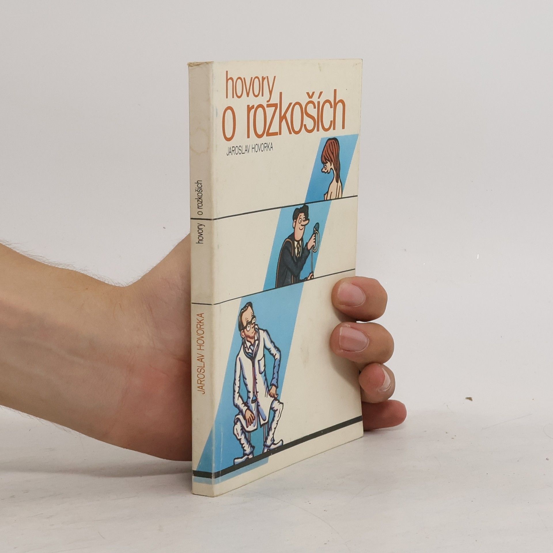 Jaroslav Hovorka Hovory o rozkoších